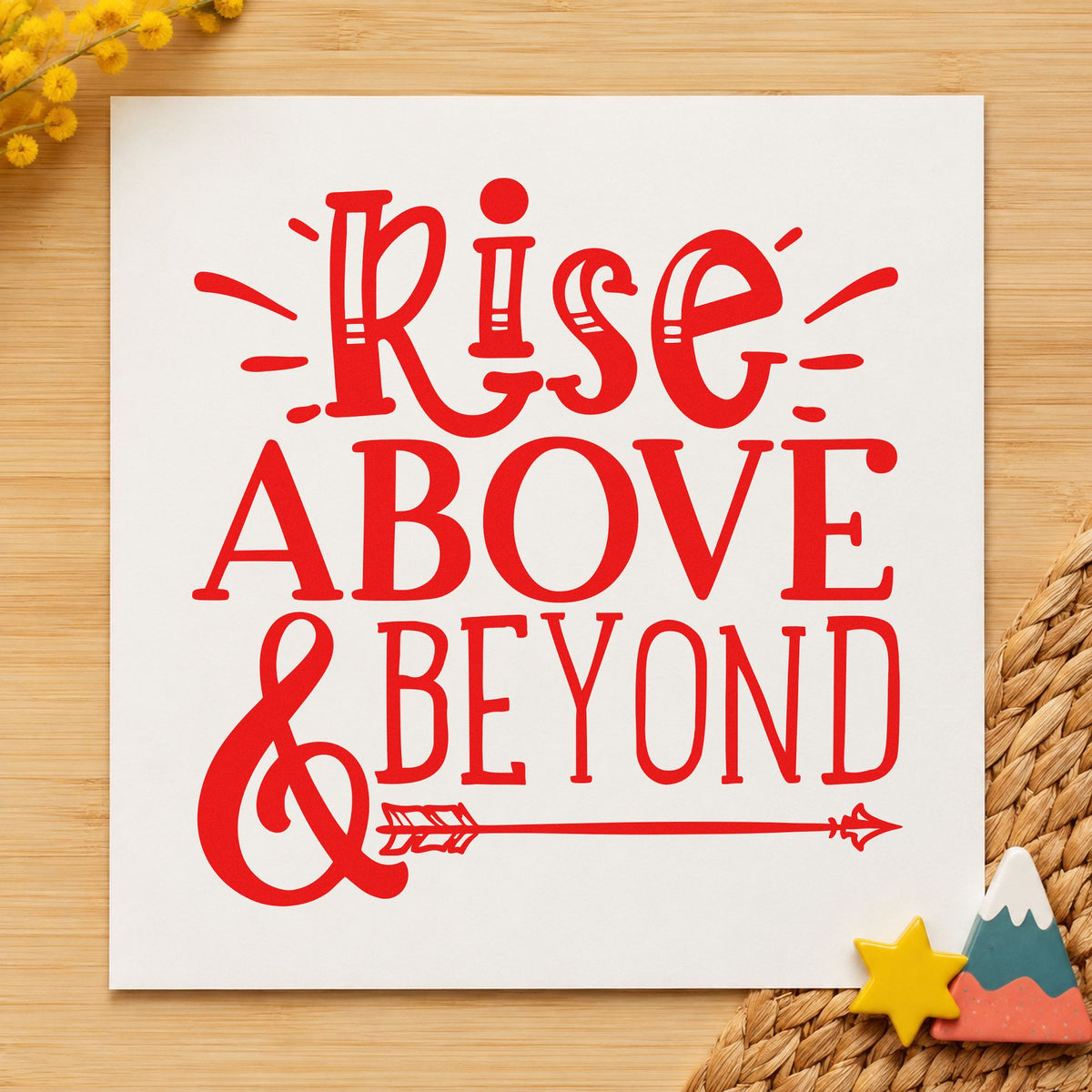 Rise Above And Beyond rubber stamp shown in red ink, stamped for projects such as crate envelope labels.