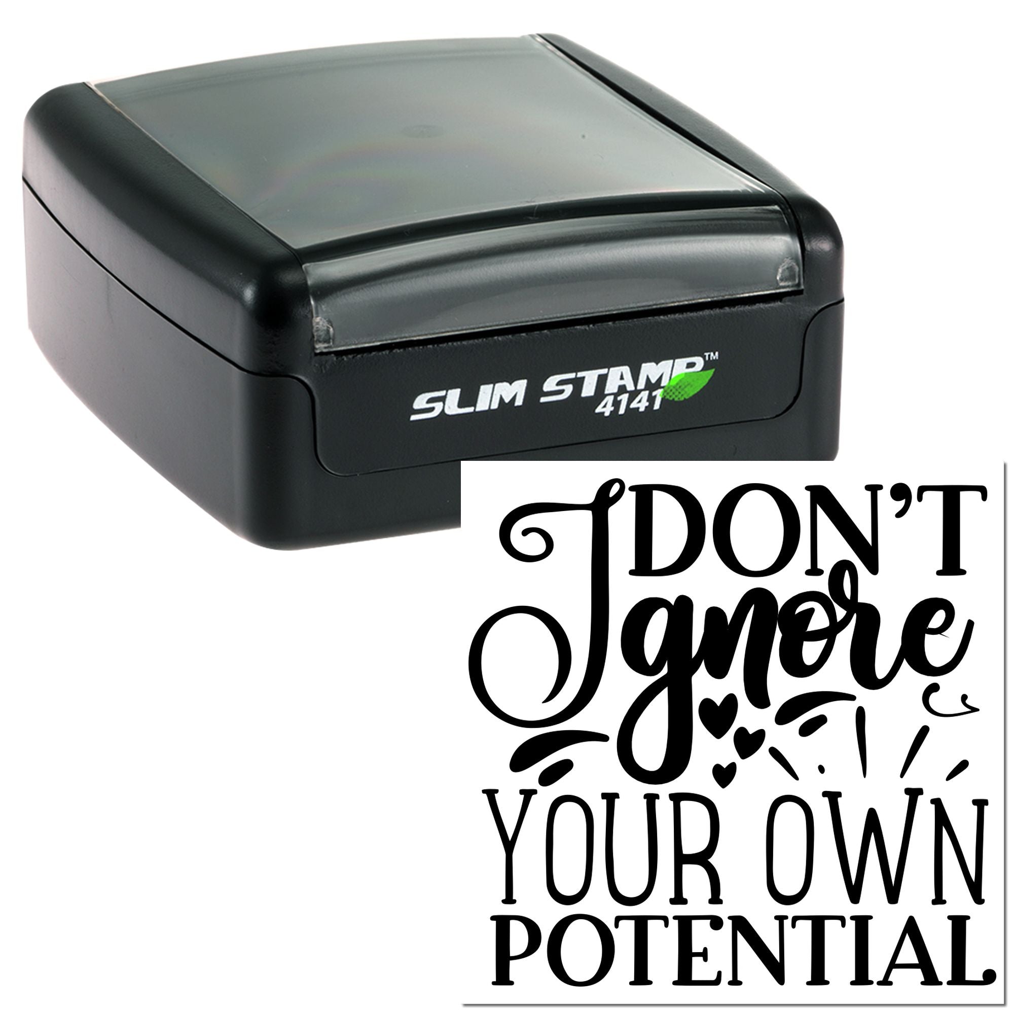 Personalized Slim Stamp 4141 rubber stamp with motivational quote Dont Jamere Your Own Potential.