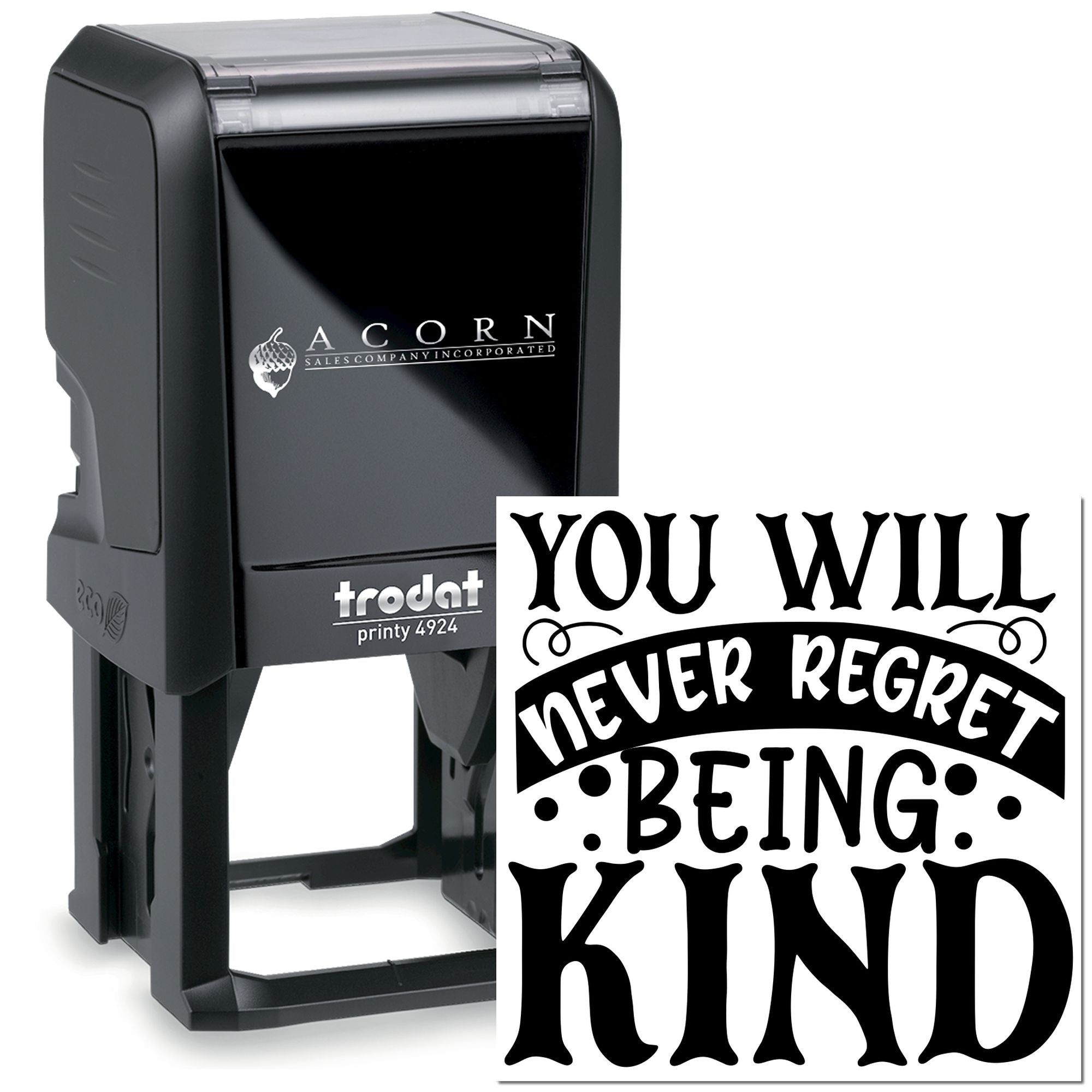 Custom self-inking rubber stamp with You will never regret being kind design for kindness gifts and stationery
