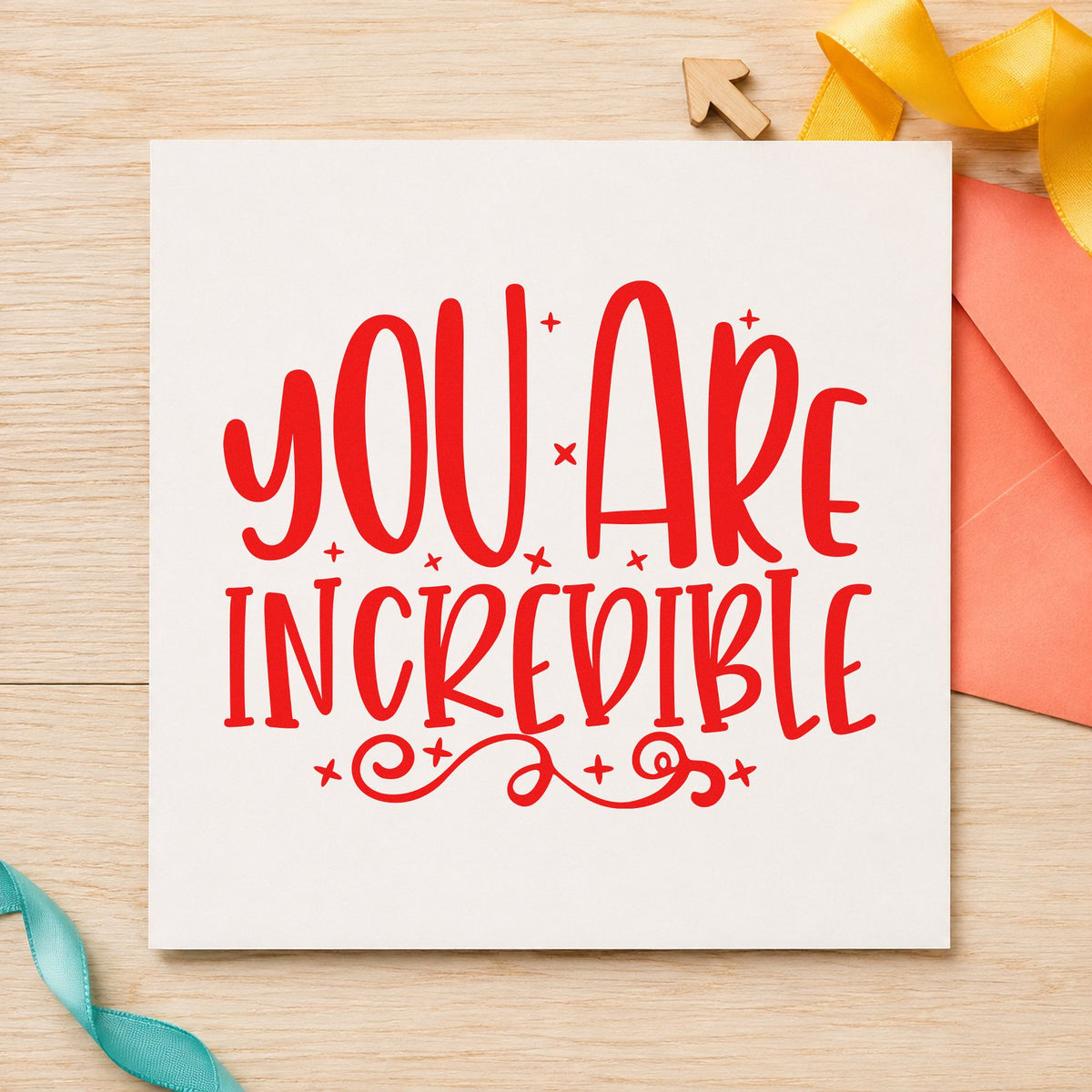 You Are Incredible Wood-Mounted Rubber Stamp in use 8