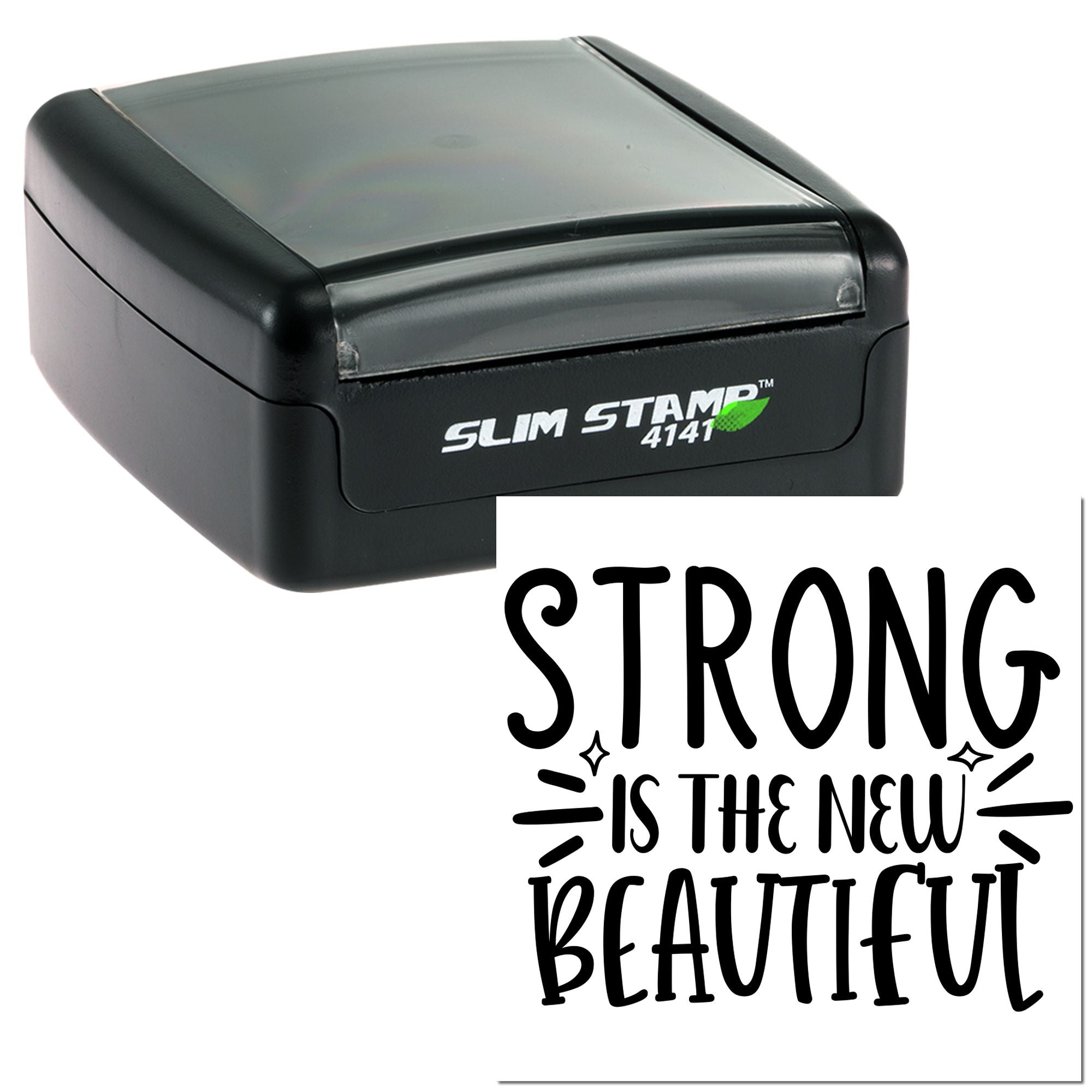 Self-inking rubber stamp with Strong Is the New Beautiful quote for custom motivational rubber stamping.