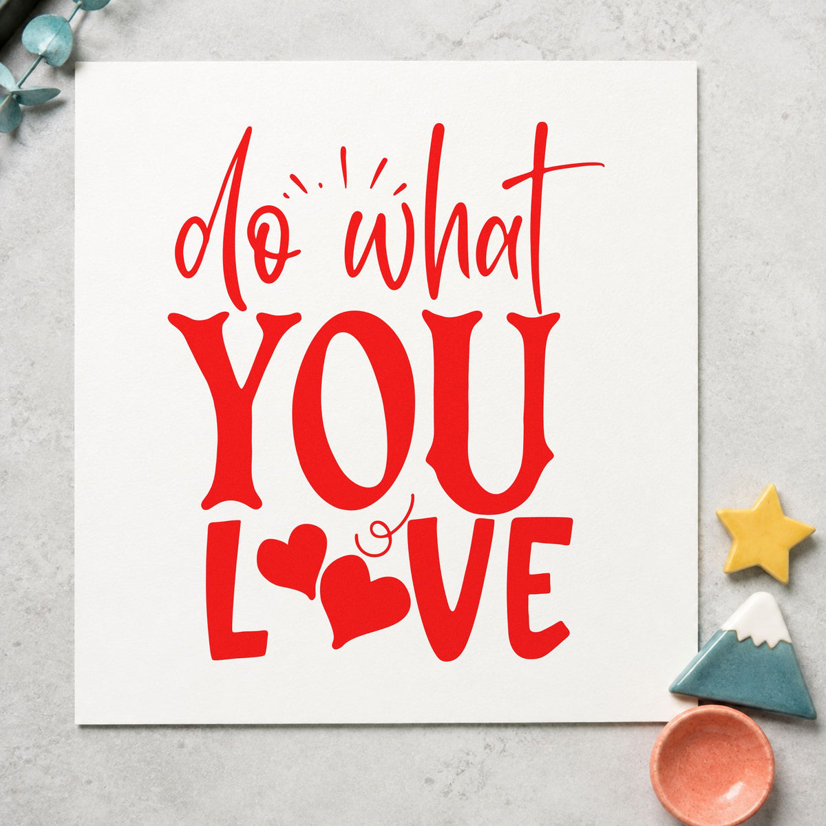 Do What You Love Hearts craft stamp imprint in red ink on a handmade project, one idea being menu test cards.
