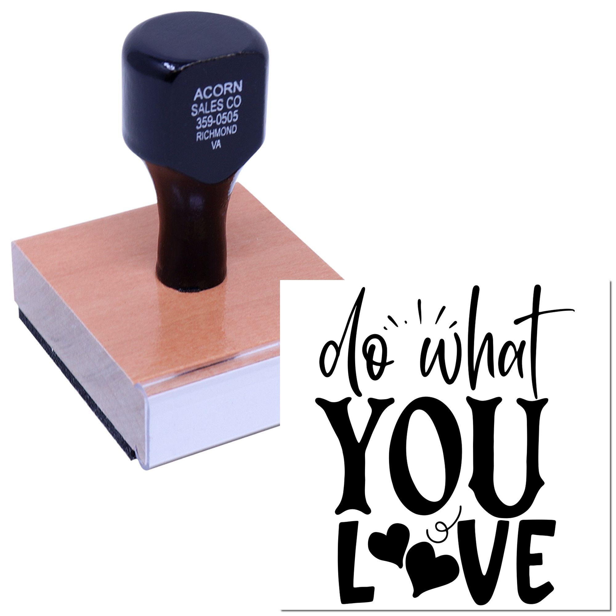 Custom rubber stamp imprinted with do what you love design for crafts, branding, and personalized packaging.