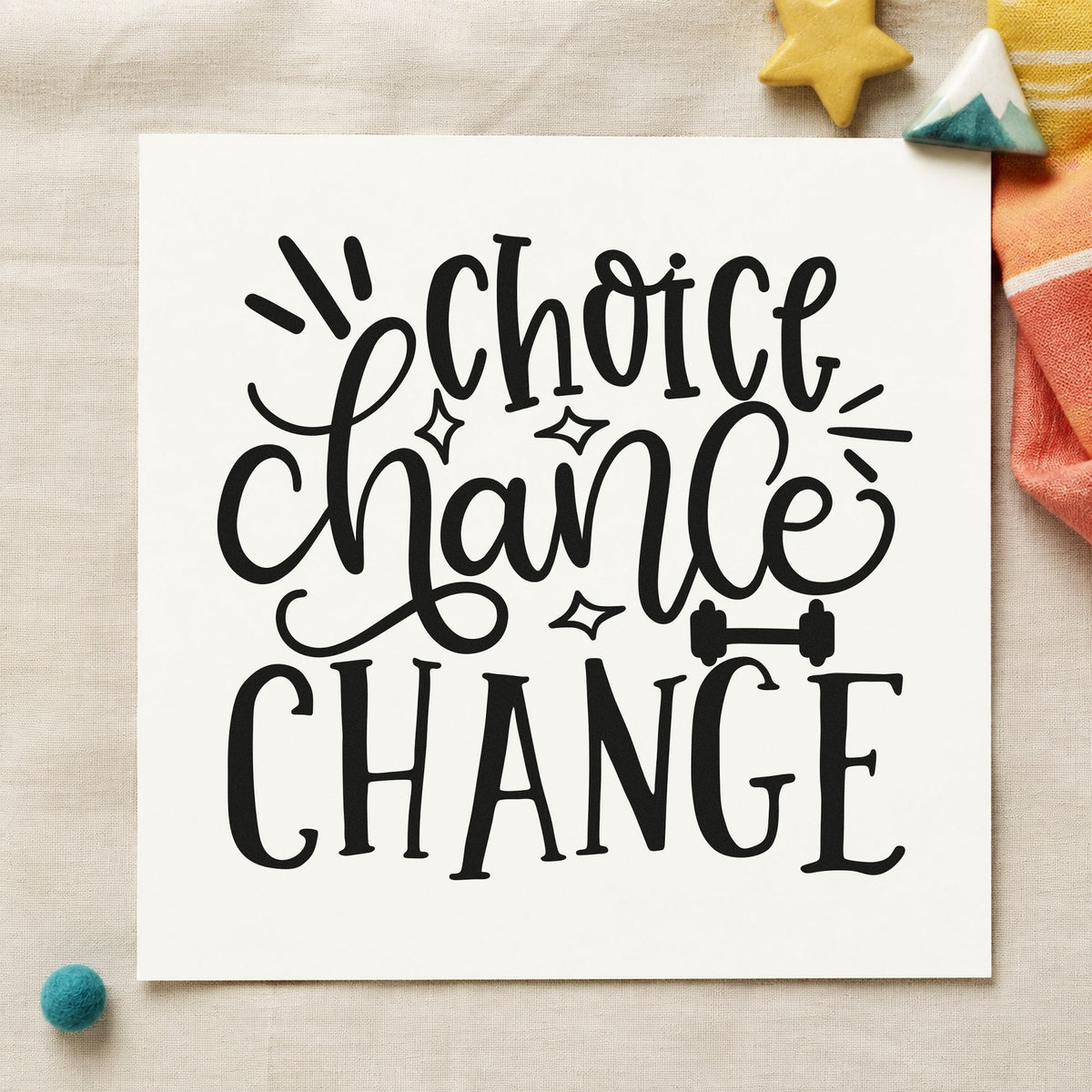 Choice Chance Change Lettering rubber stamp printed in black ink, ready for tall sparkle trio cards and similar paper crafts.