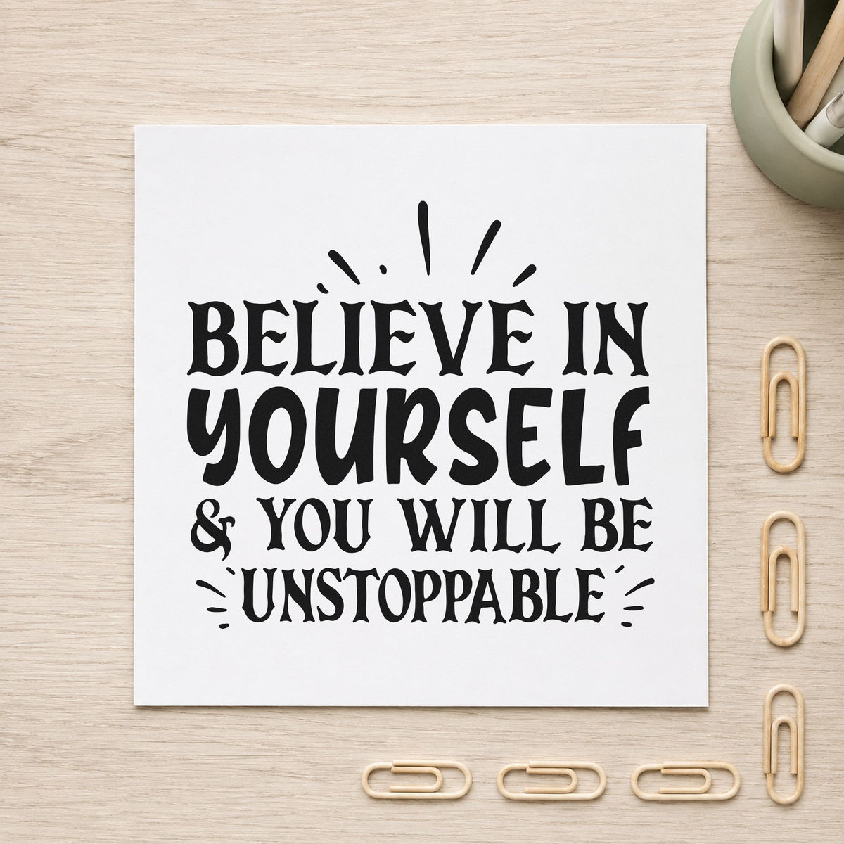 Believe Yourself Be Unstoppable Stamp – Self-Inking in use 4