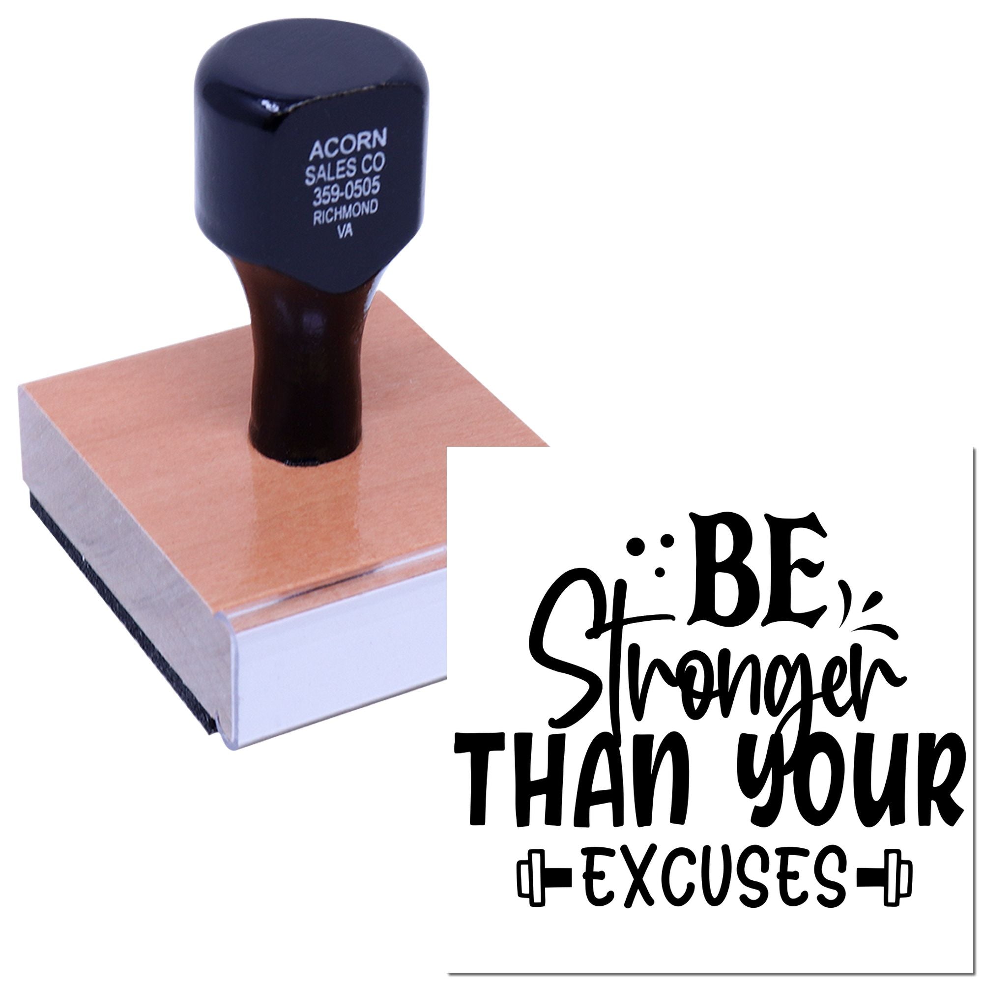 Custom rubber stamp with Be Stronger Than Your Excuses motivational design for personal or business use.