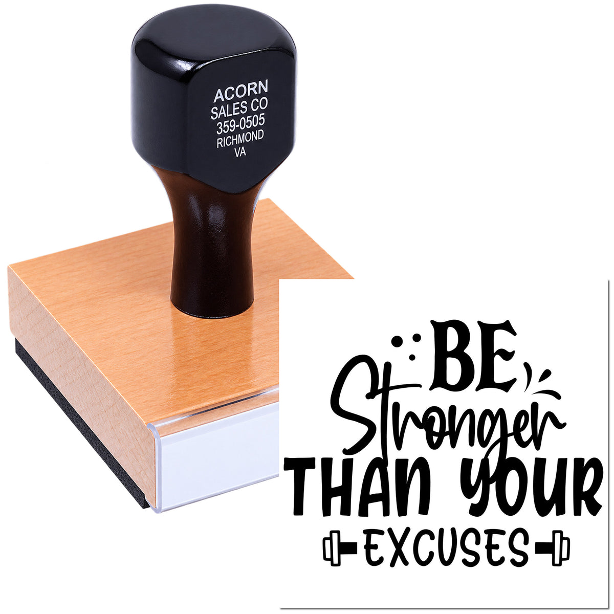 Custom rubber stamp with Be Stronger Than Your Excuses motivational design for personal or business use.