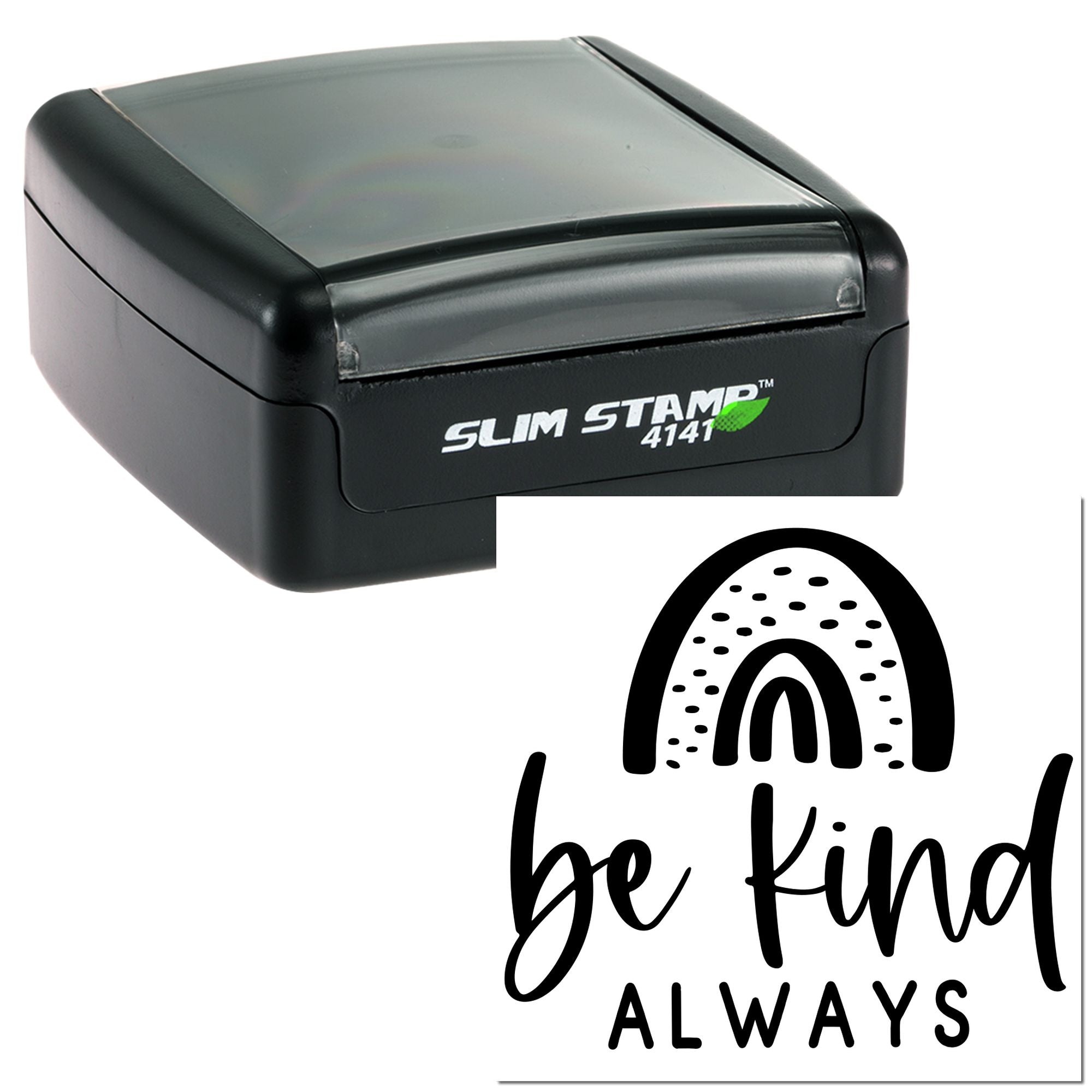 Slim Stamp 4141 self-inking rubber stamp featuring a be kind always rainbow design for stationery, crafts, and packaging.