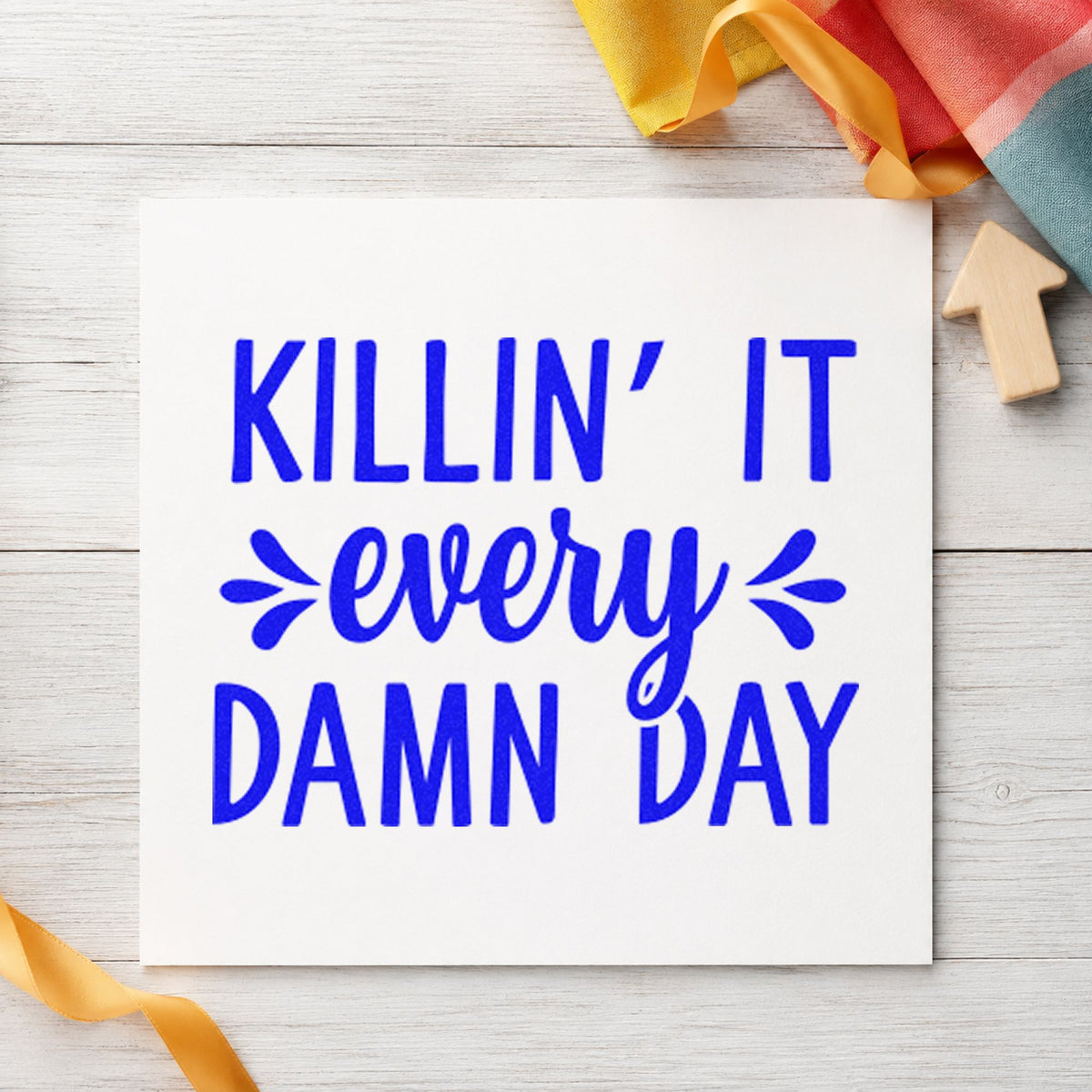Killin' It Every Damn Day Script Lettering Duo Hand Stamp in use 5