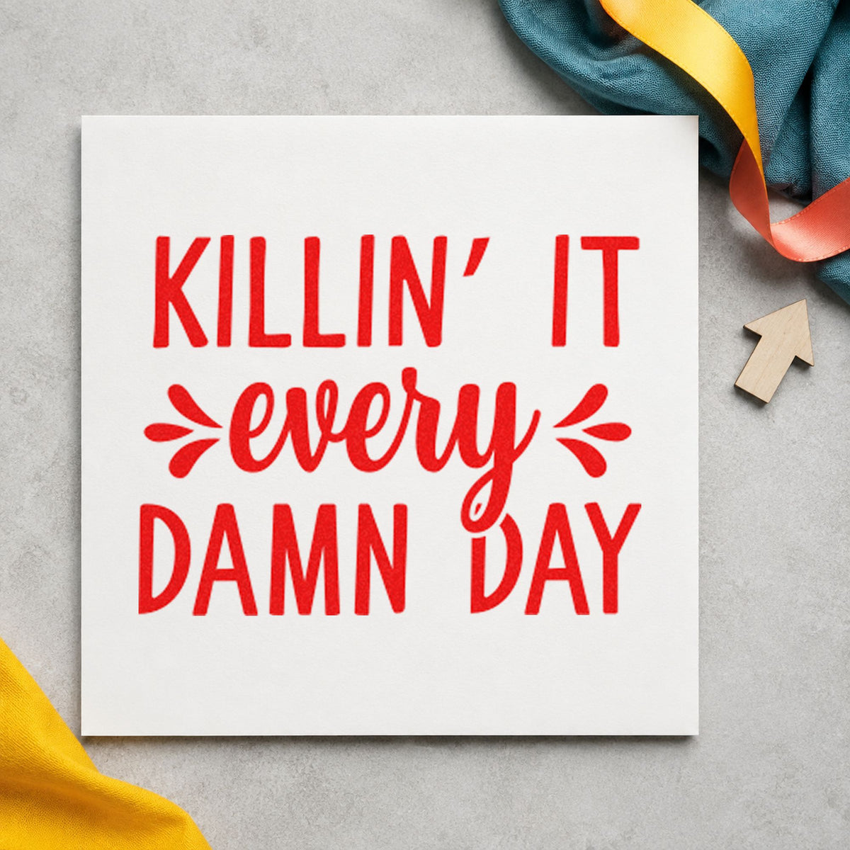 PSI Pre-Inked Killin' It Every Damn Day Script Lettering Stamp in use 7