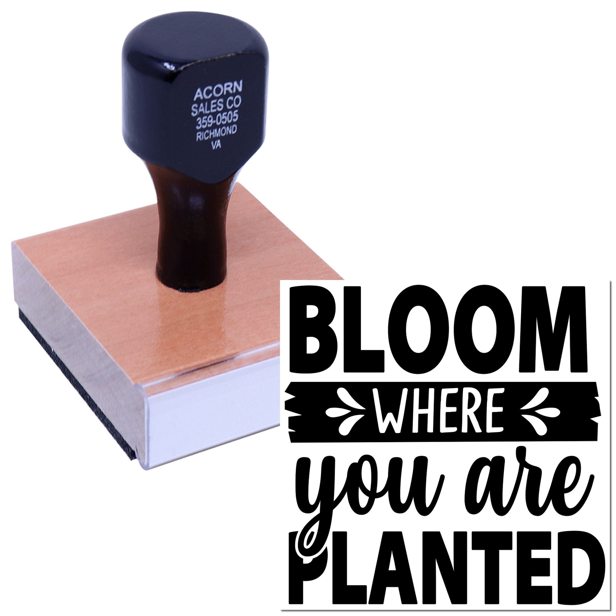 Custom rubber stamp with Bloom where you are planted design for inspirational crafting, packaging, and handmade projects.