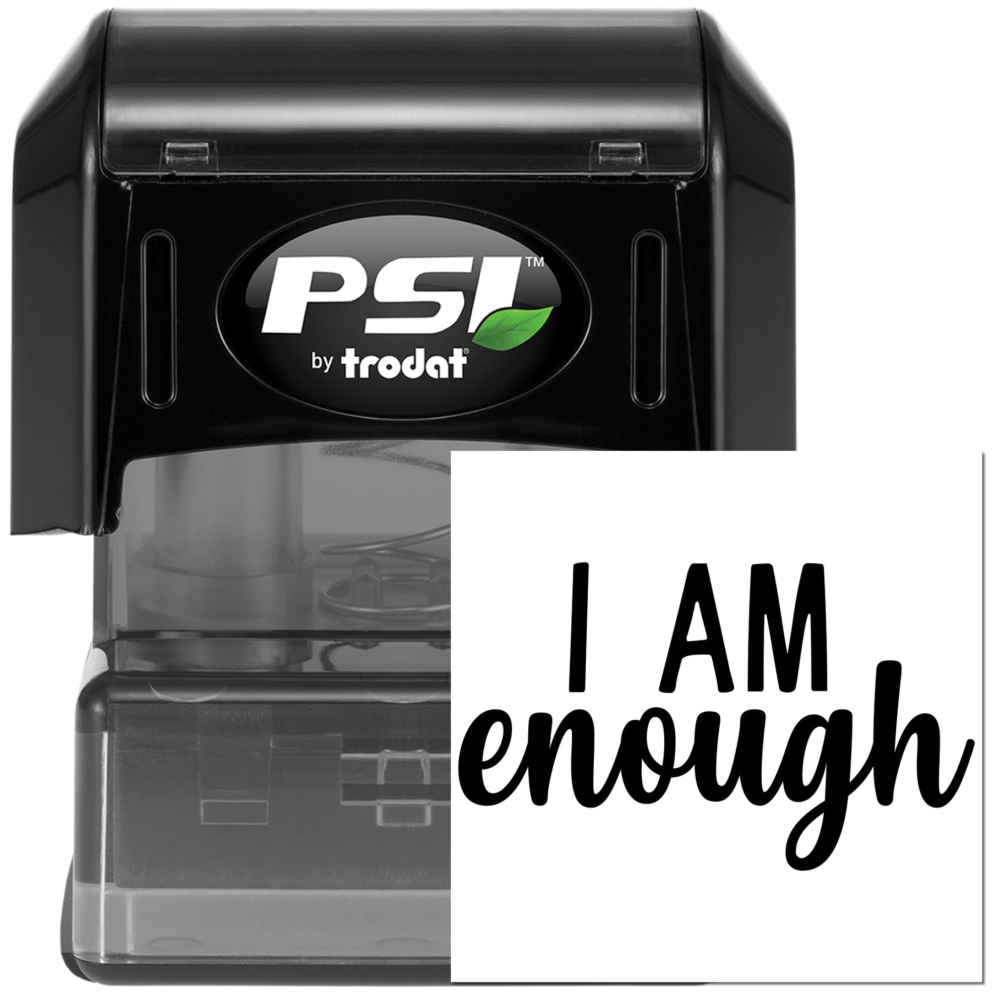 Self-inking rubber stamp with I AM enough message, PSI by Trodat for motivational custom stamping.
