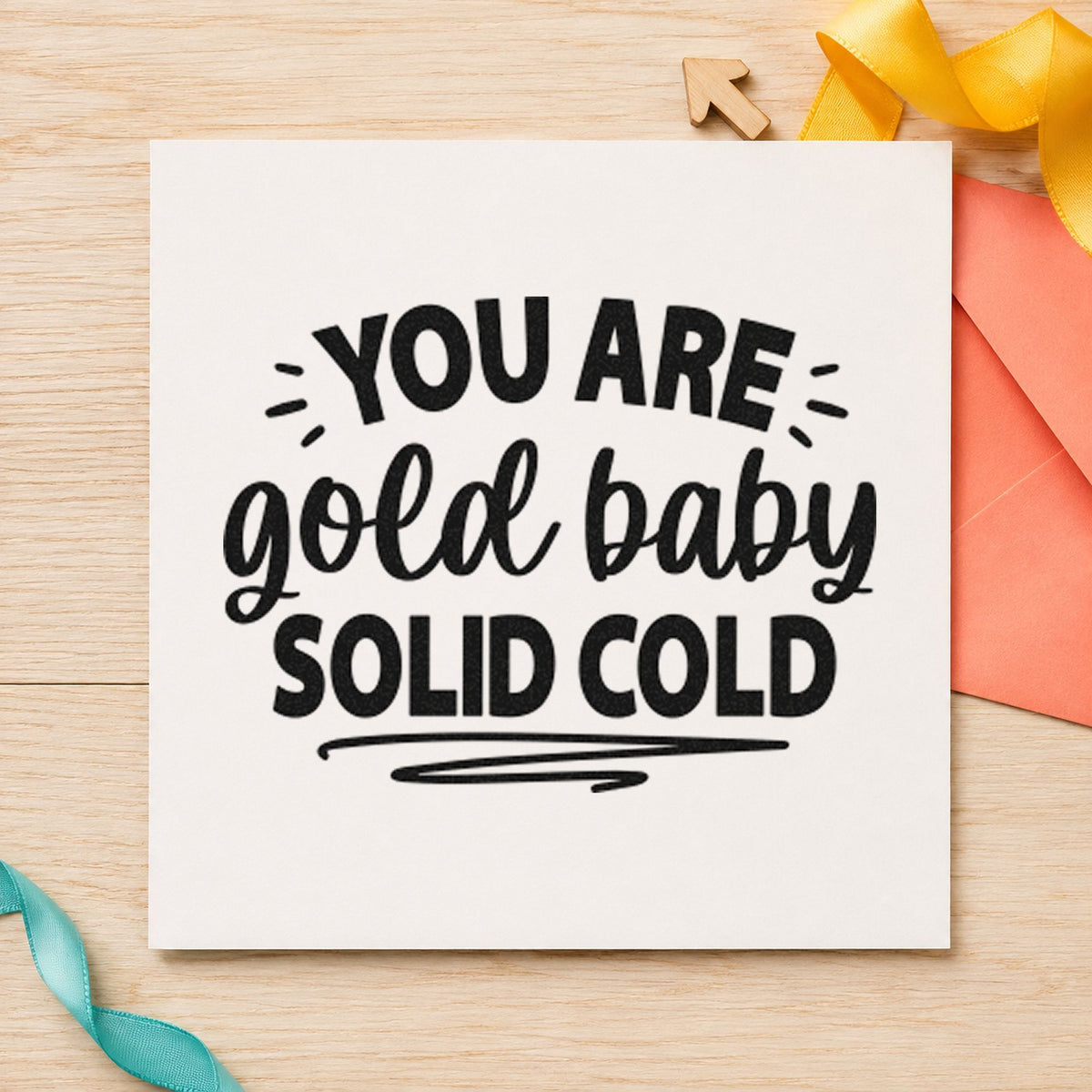 You Are Solid Gold craft stamp in black ink on cardstock, an easy option for karaoke album page.