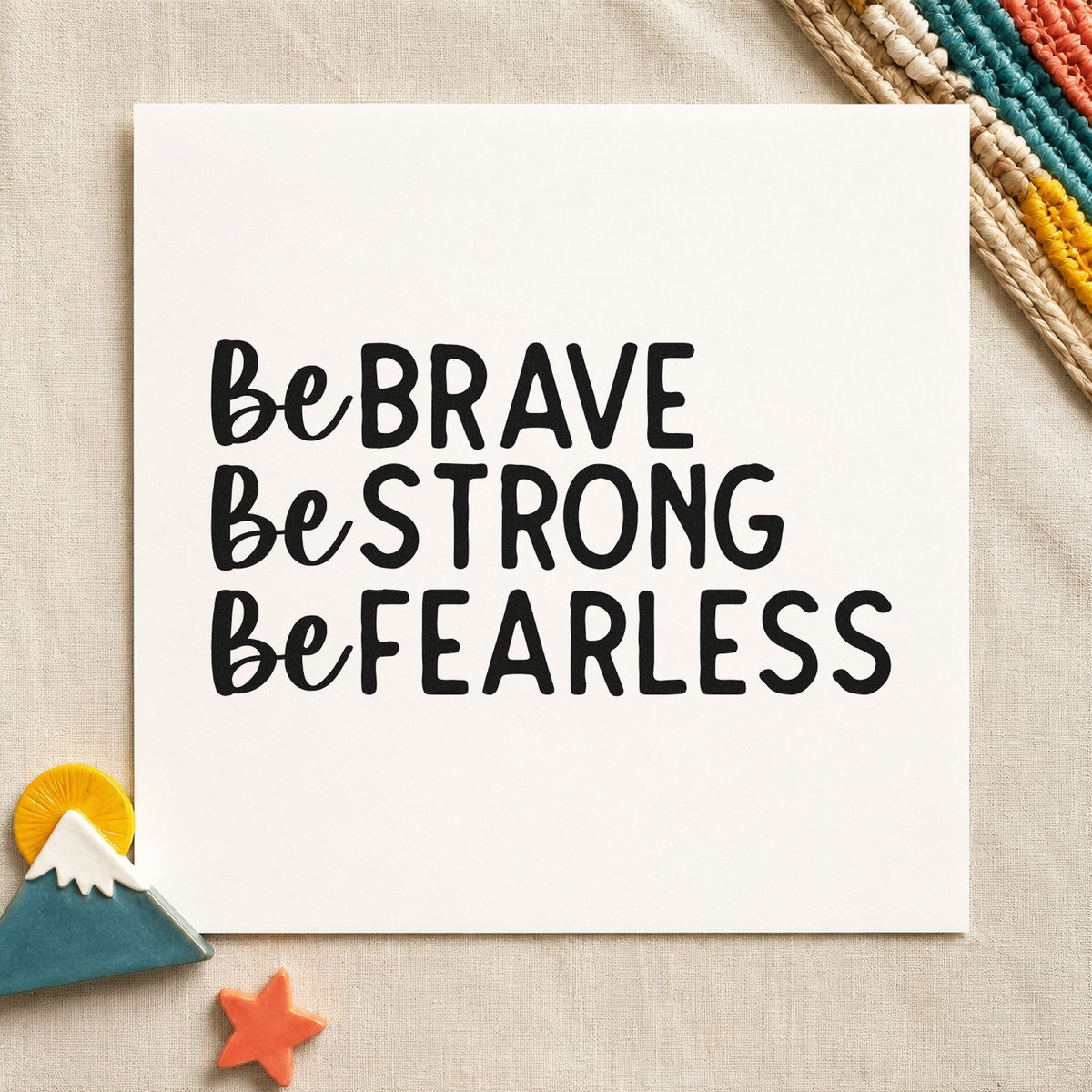 Be Brave Strong Fearless Self-Inking Stamp in use 9