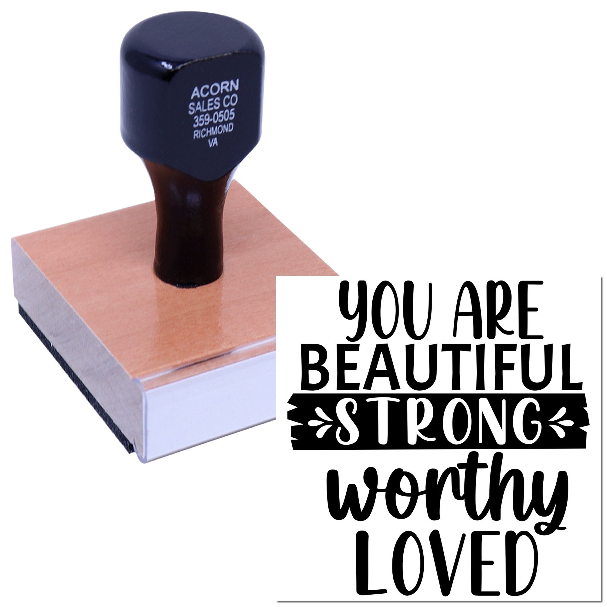 Rubber stamp with inspirational quote You Are Beautiful, Strong, Worthy, Loved for uplifting handmade card and craft designs