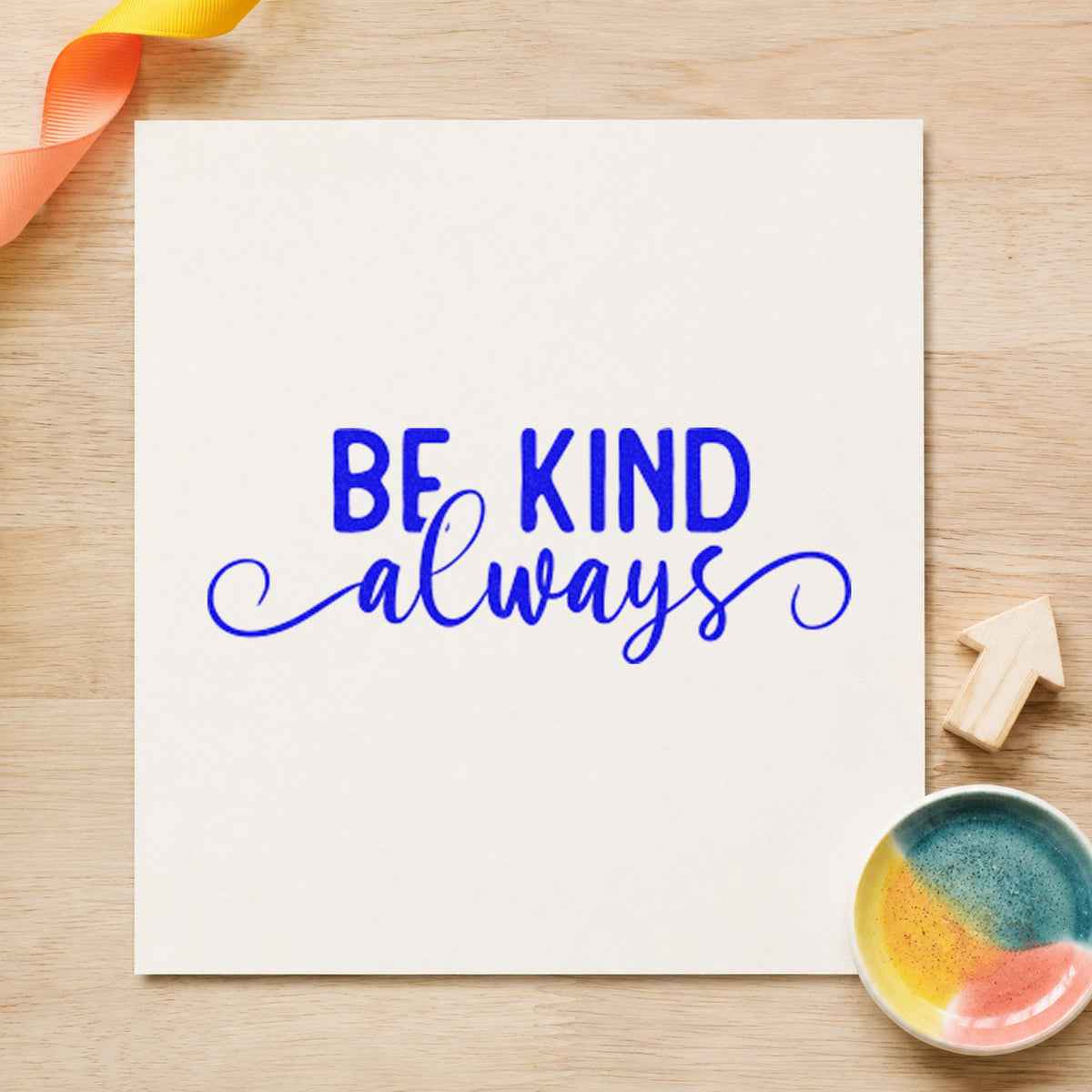 Be Kind Always Script craft stamp in blue ink on cardstock, an easy option for mail pouch printing.