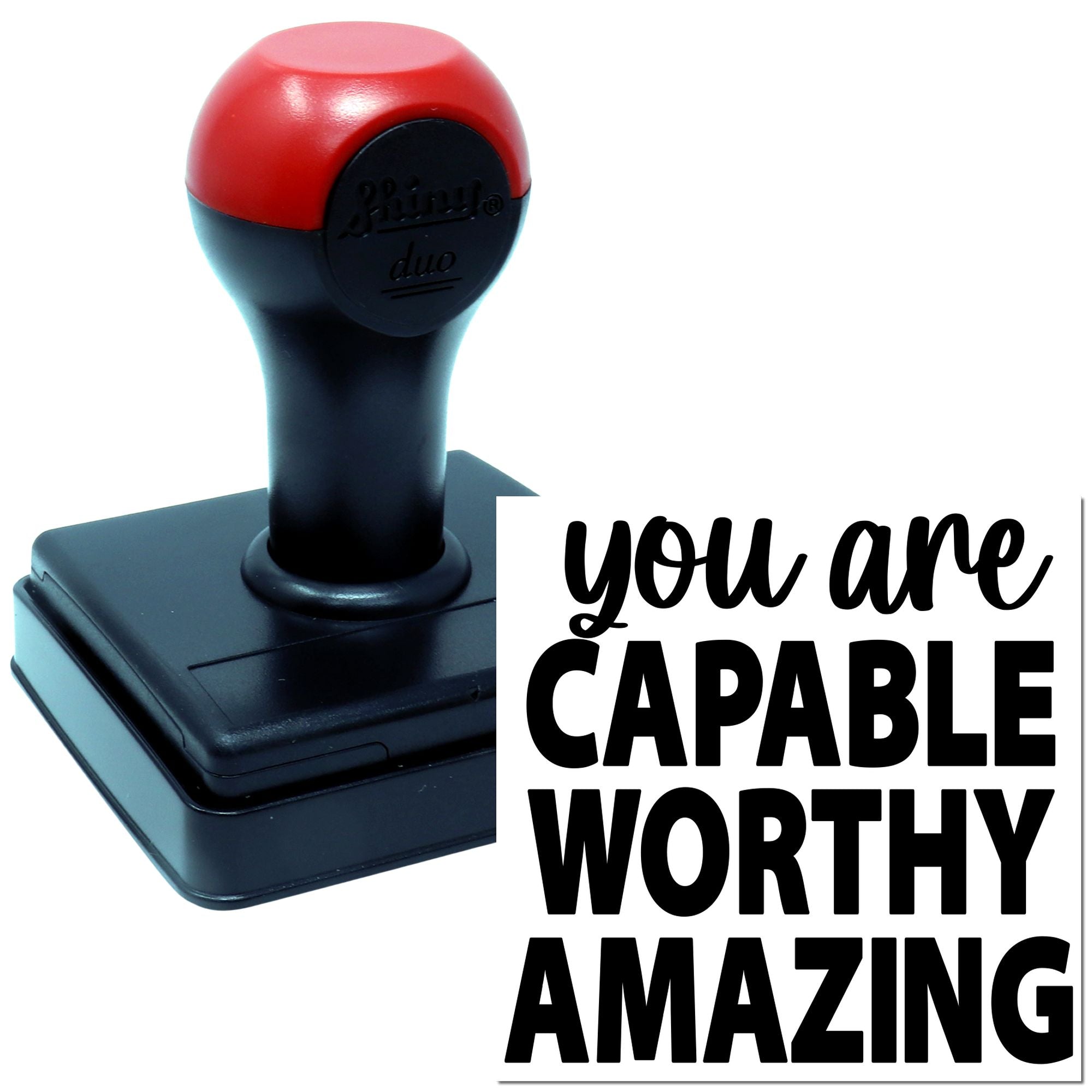 Self-inking rubber stamp with you are capable, worthy, amazing motivational message for crafts, office, or teacher use.
