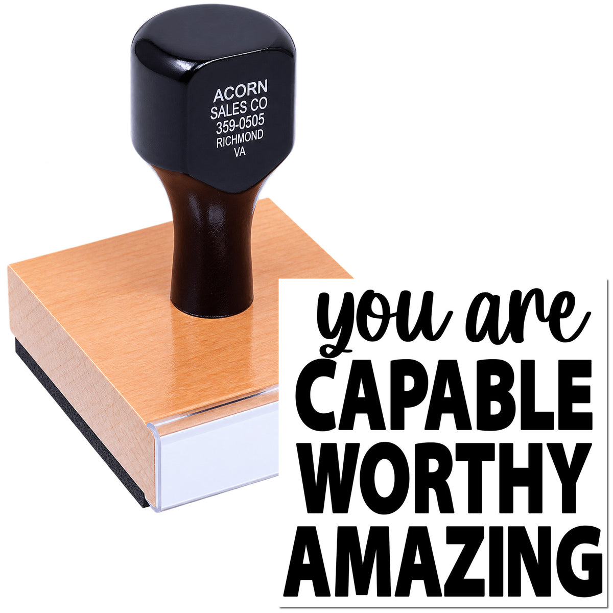 Custom rubber stamp with You Are Capable, Worthy, Amazing motivational message for branding, packaging, and crafts.