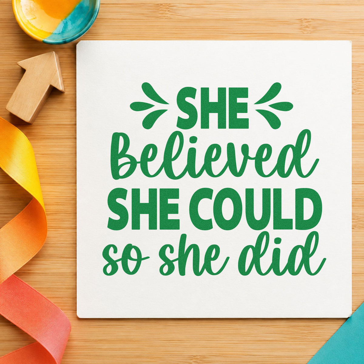 She Believed She Could So She Did Slim Pre-Inked Stamp in use 10