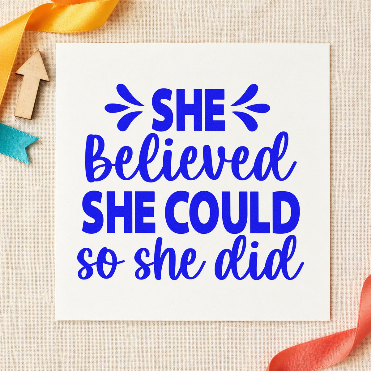 She Believed She Could So She Did Stamp – Wood Handle in use 5