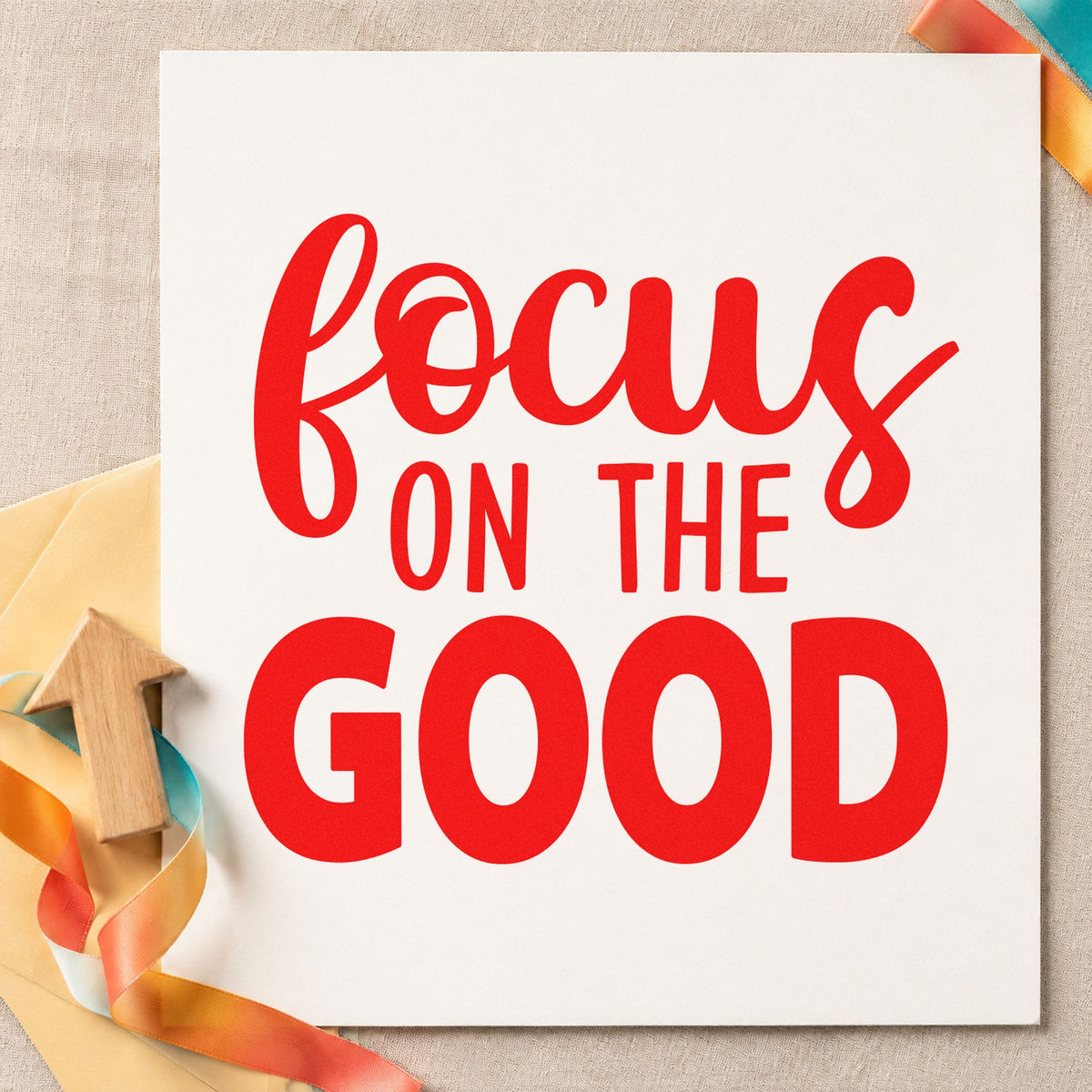 Focus On The Good rubber stamp shown in red ink, stamped for projects such as shelf pantry labels.