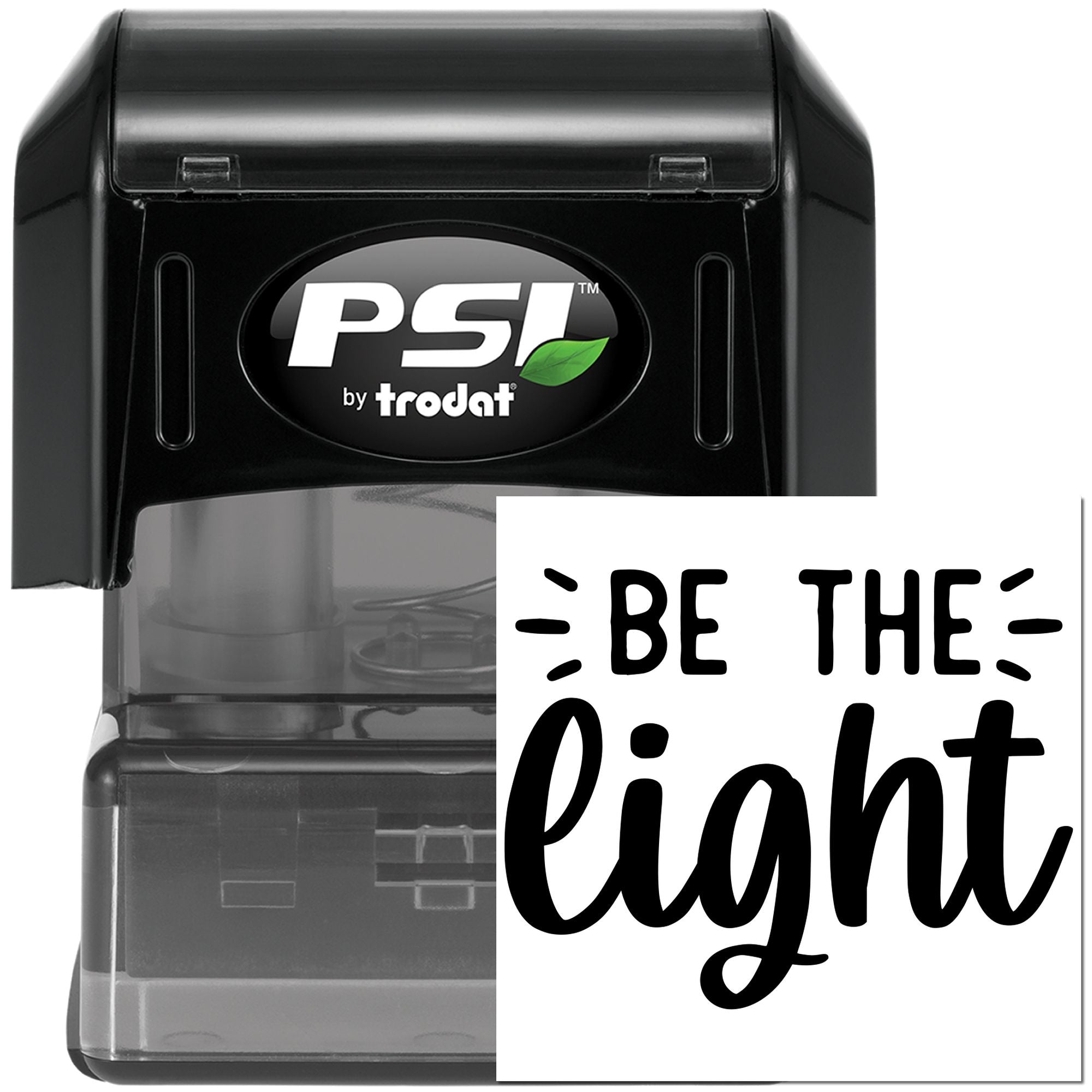 PSI by Trodat self-inking rubber stamp with Be the Light custom imprint