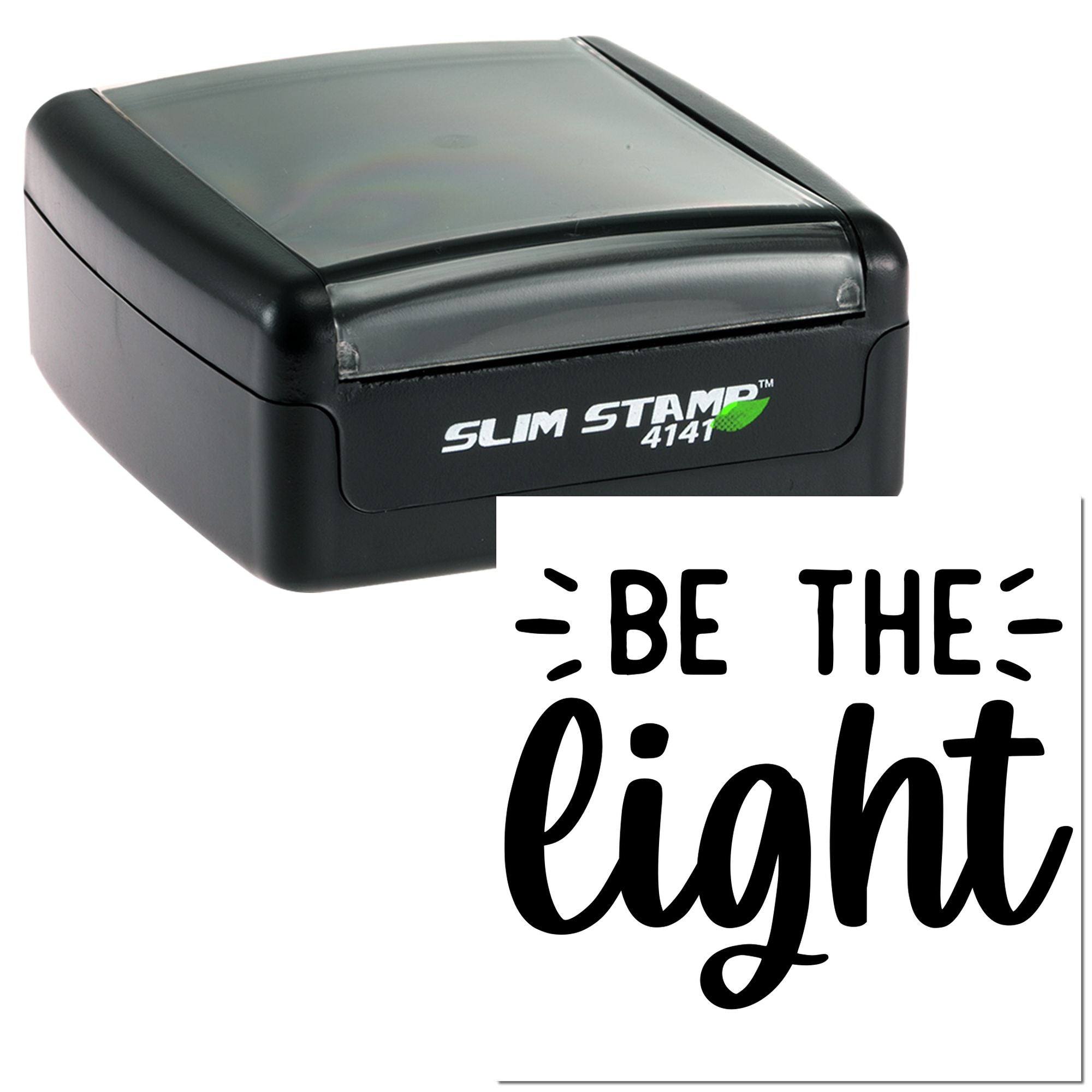 Black Slim Stamp 4141 self-inking rubber stamp with Be the Light custom imprint.
