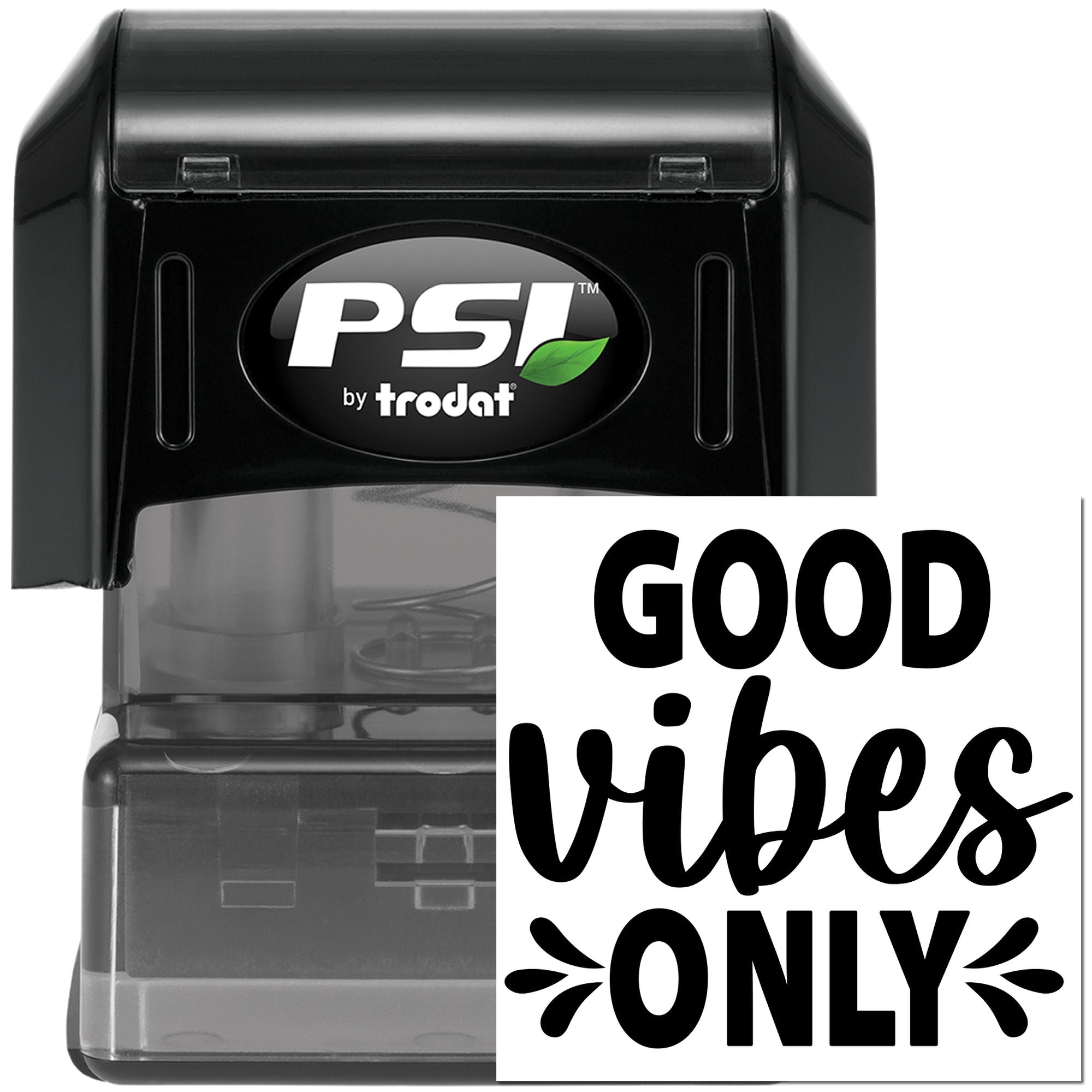 PSI by Trodat self-inking rubber stamp featuring Good Vibes Only for custom motivational impressions.