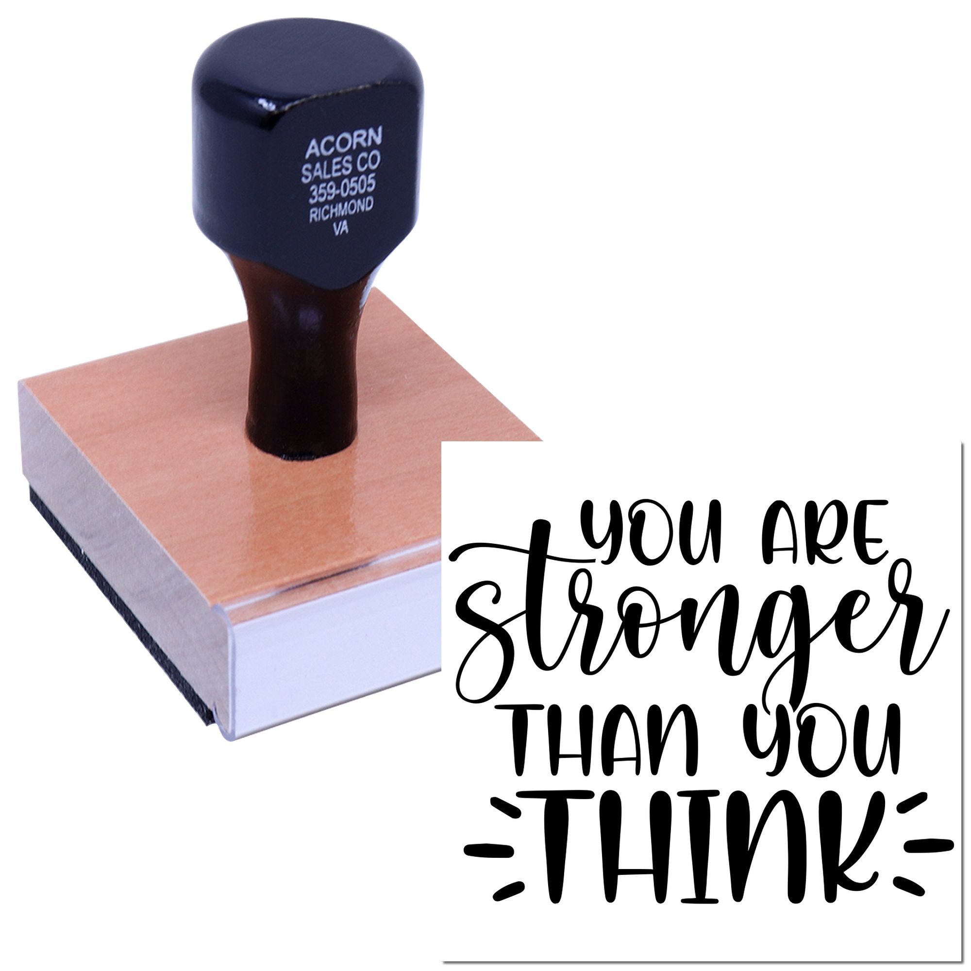Custom wooden rubber stamp with You Are Stronger Than You Think quote for crafts, packaging, and motivational branding.