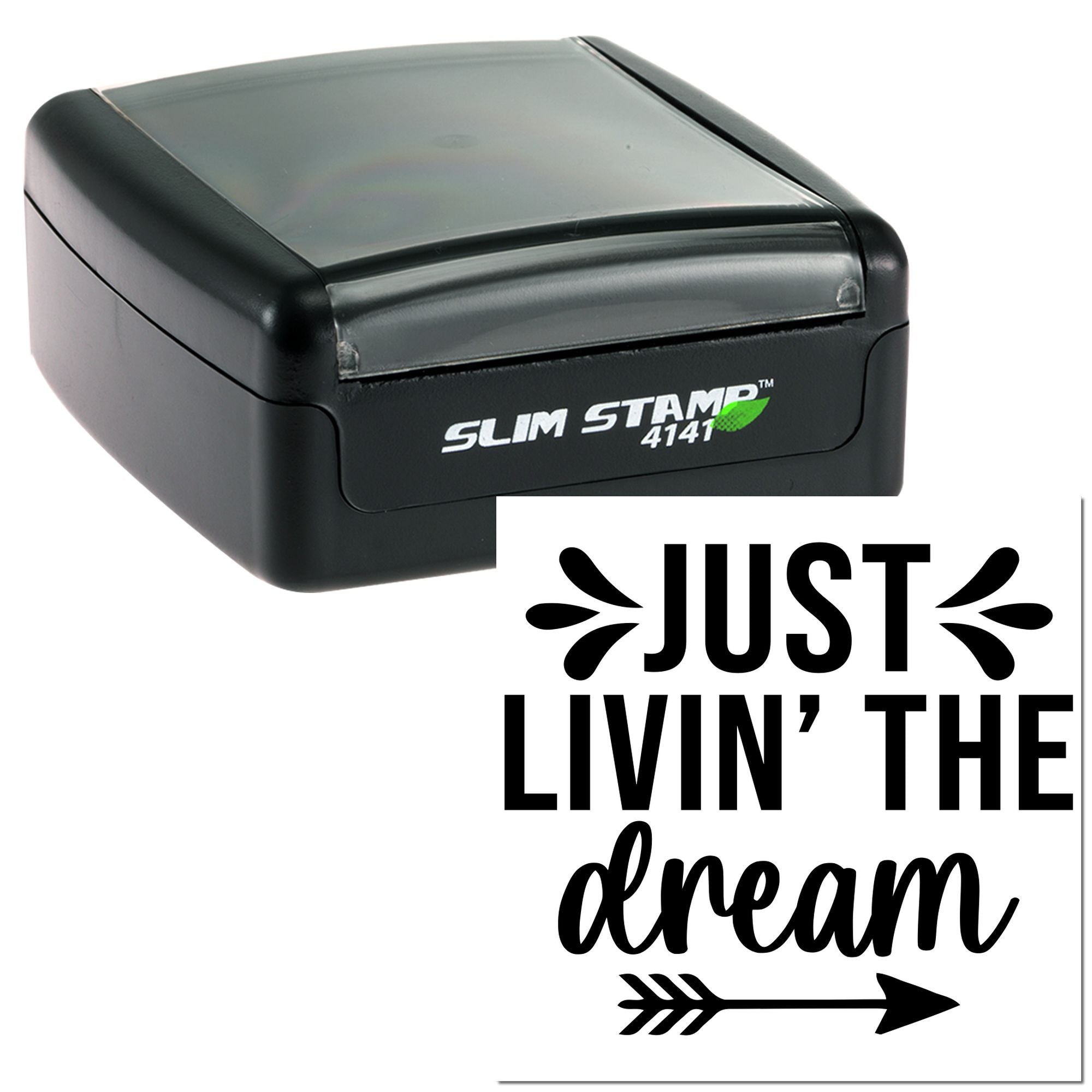 Self-inking Slim Stamp 4141 rubber stamp with custom Just Livin the Dream design for personalized business or craft use