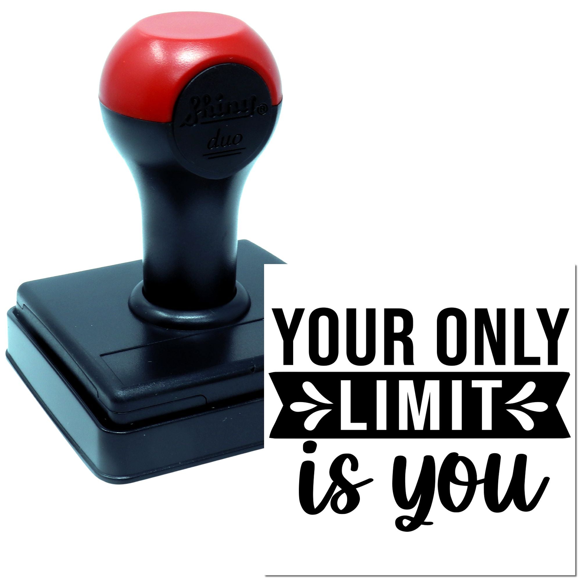 Custom self-inking rubber stamp with motivational Your Only Limit Is You quote for personalized business use.