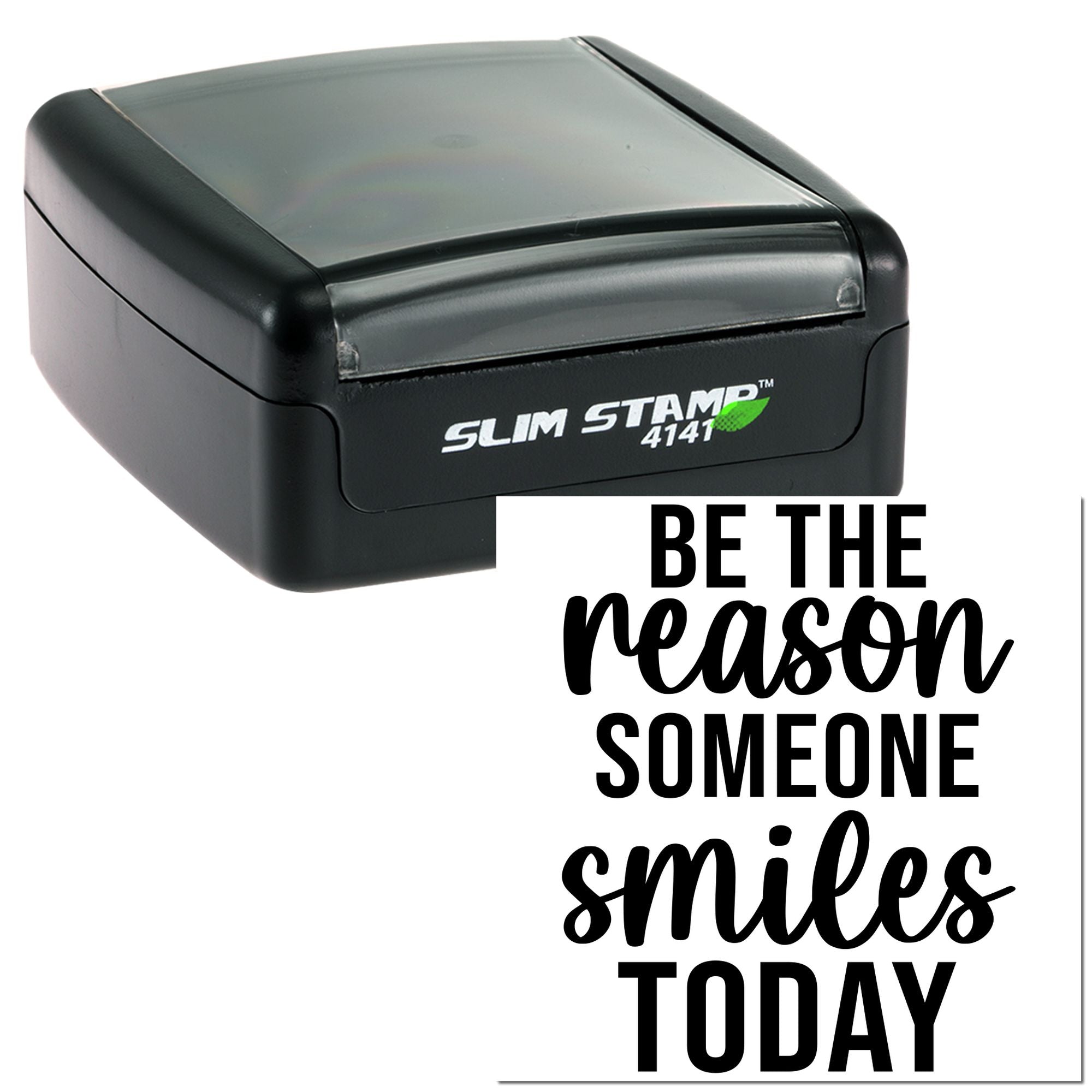 Self-inking rubber stamp with inspirational quote, Be the reason someone smiles today, for uplifting messages.