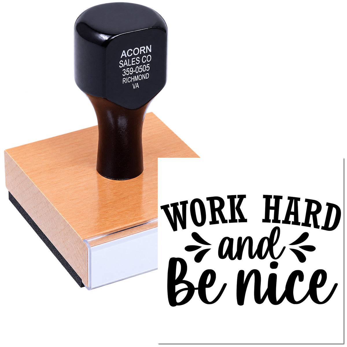 Custom rubber stamp with Work Hard and Be Nice message for motivational office or craft use.