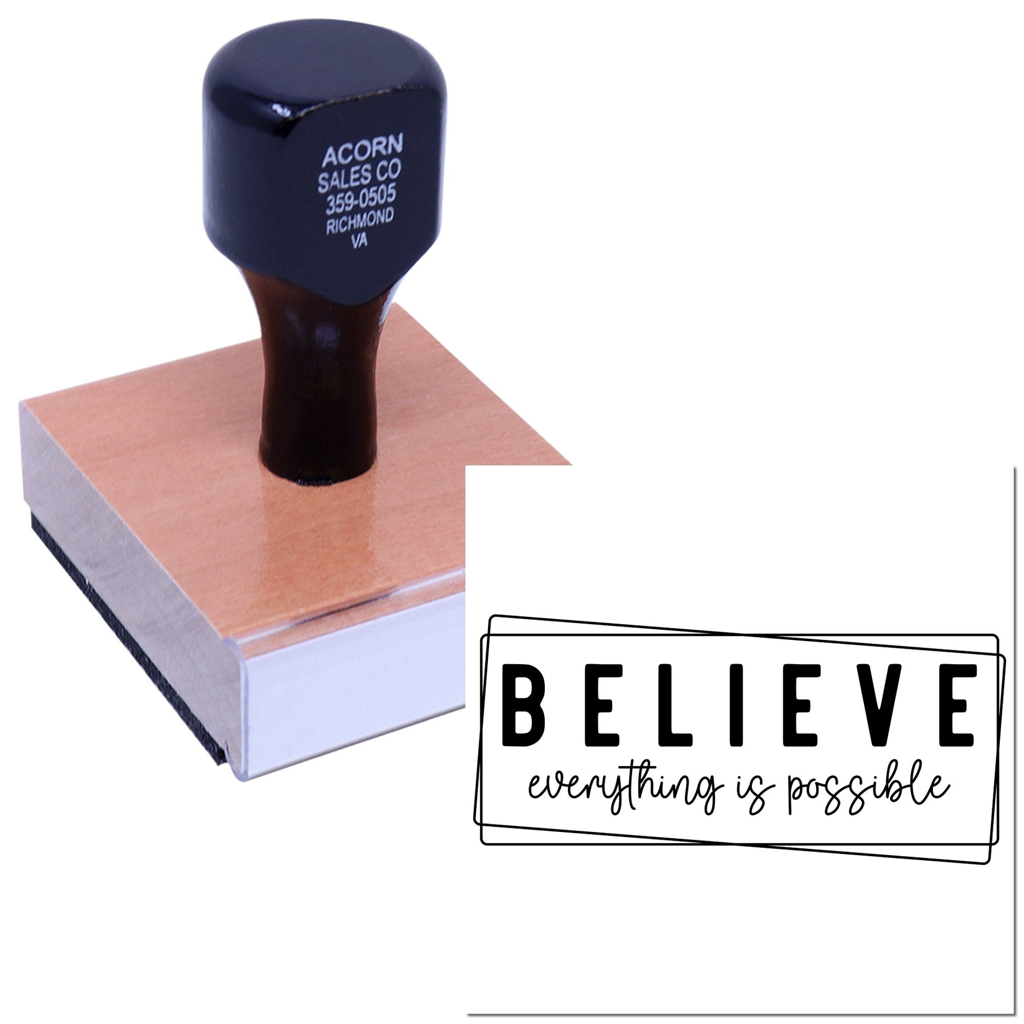 Custom rubber stamp with Believe everything is possible motivational imprint for crafts or business branding.