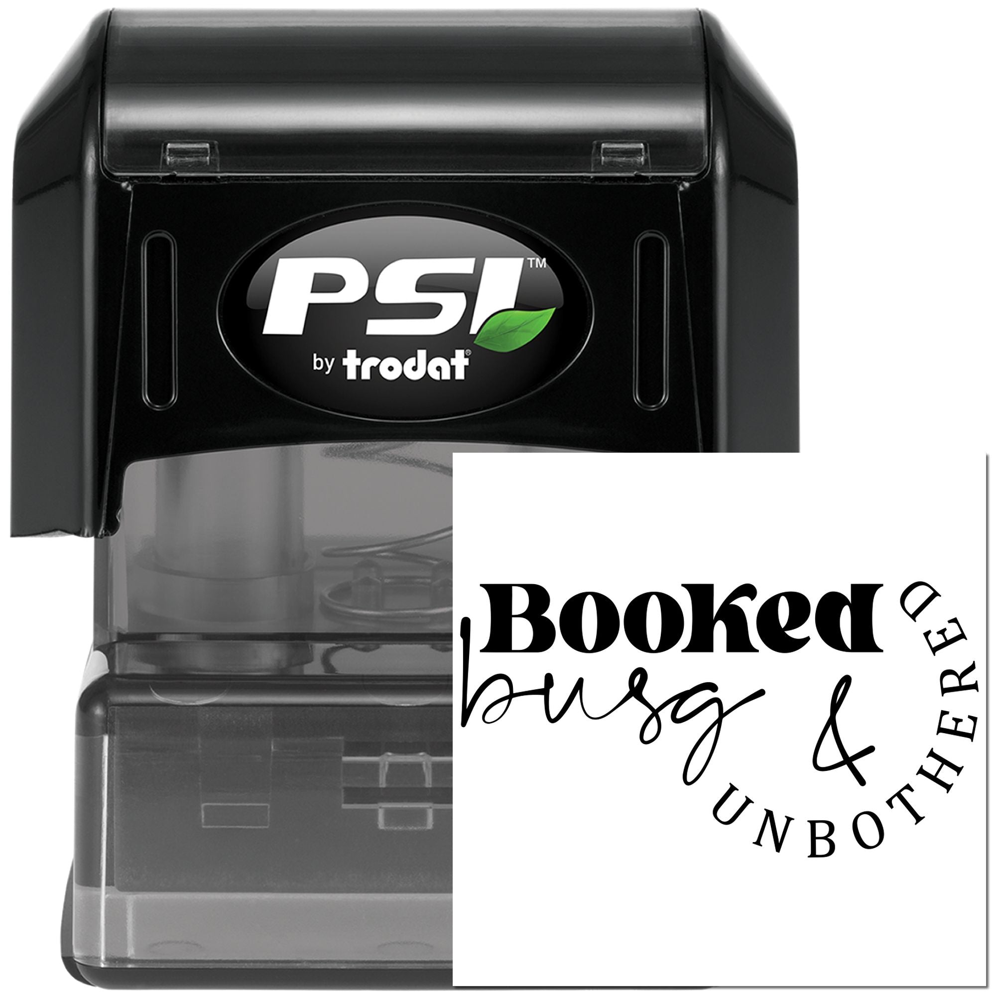 PSI by Trodat self-inking rubber stamp with custom Booked, Busy & Unavailable imprint for business use.