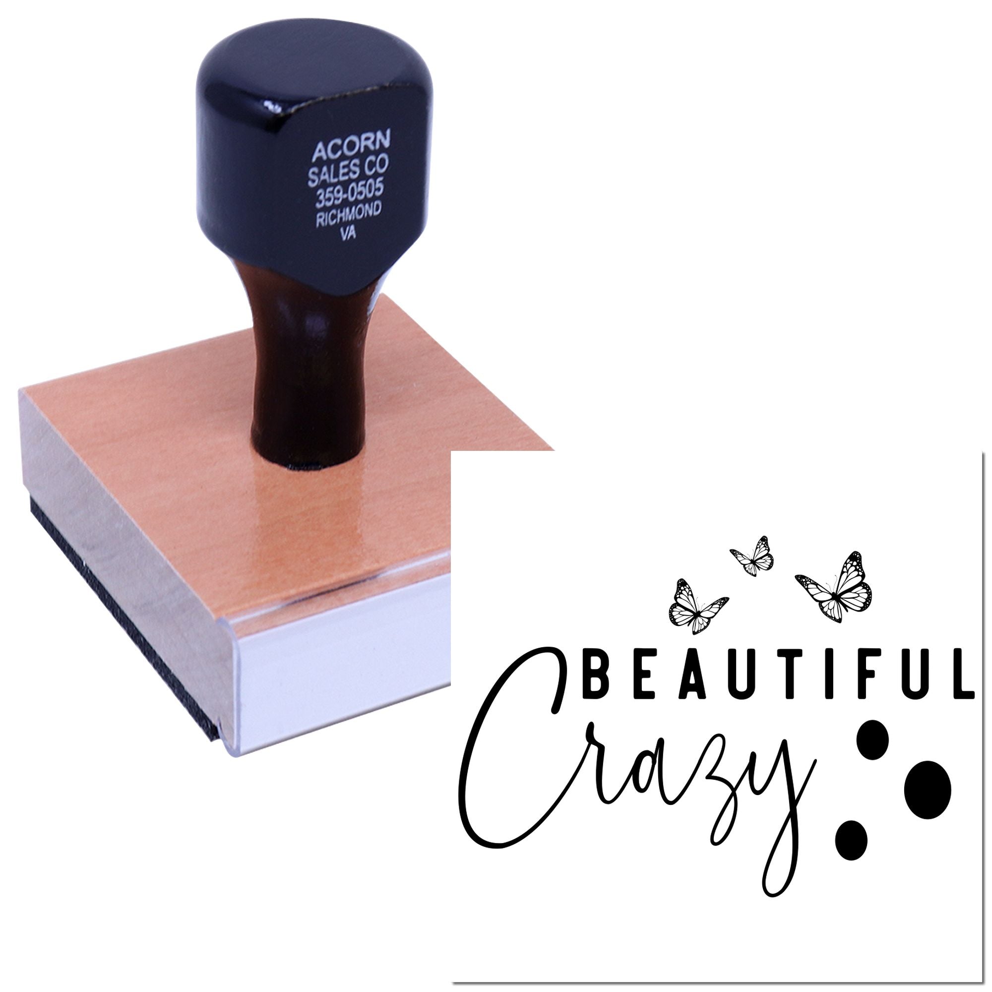 Custom rubber stamp with butterfly and Beautiful Crazy design, ideal for personalized crafts, cards, and packaging.