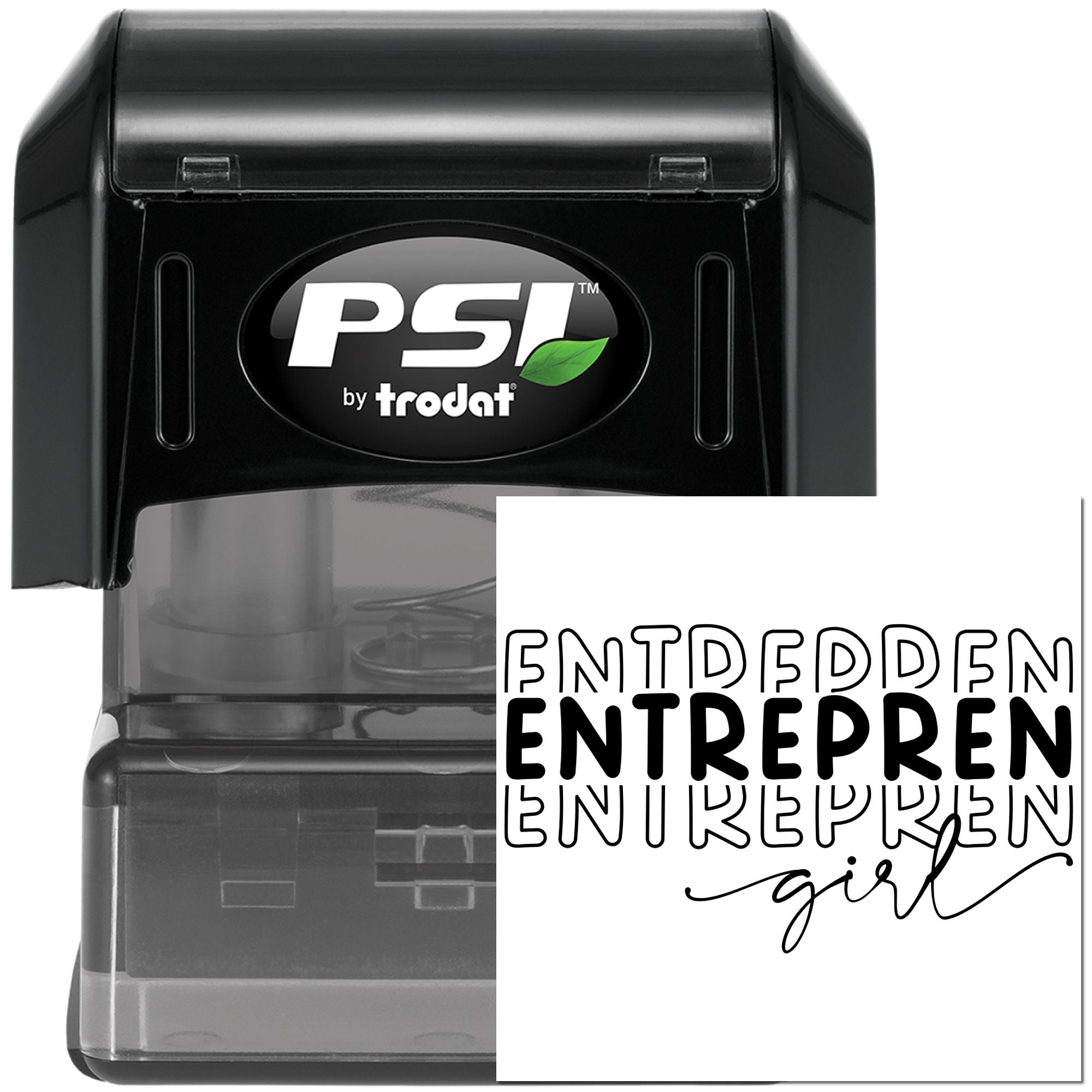 PSI by Trodat self-inking rubber stamp with custom Entrepreneur Girl imprint for business branding.