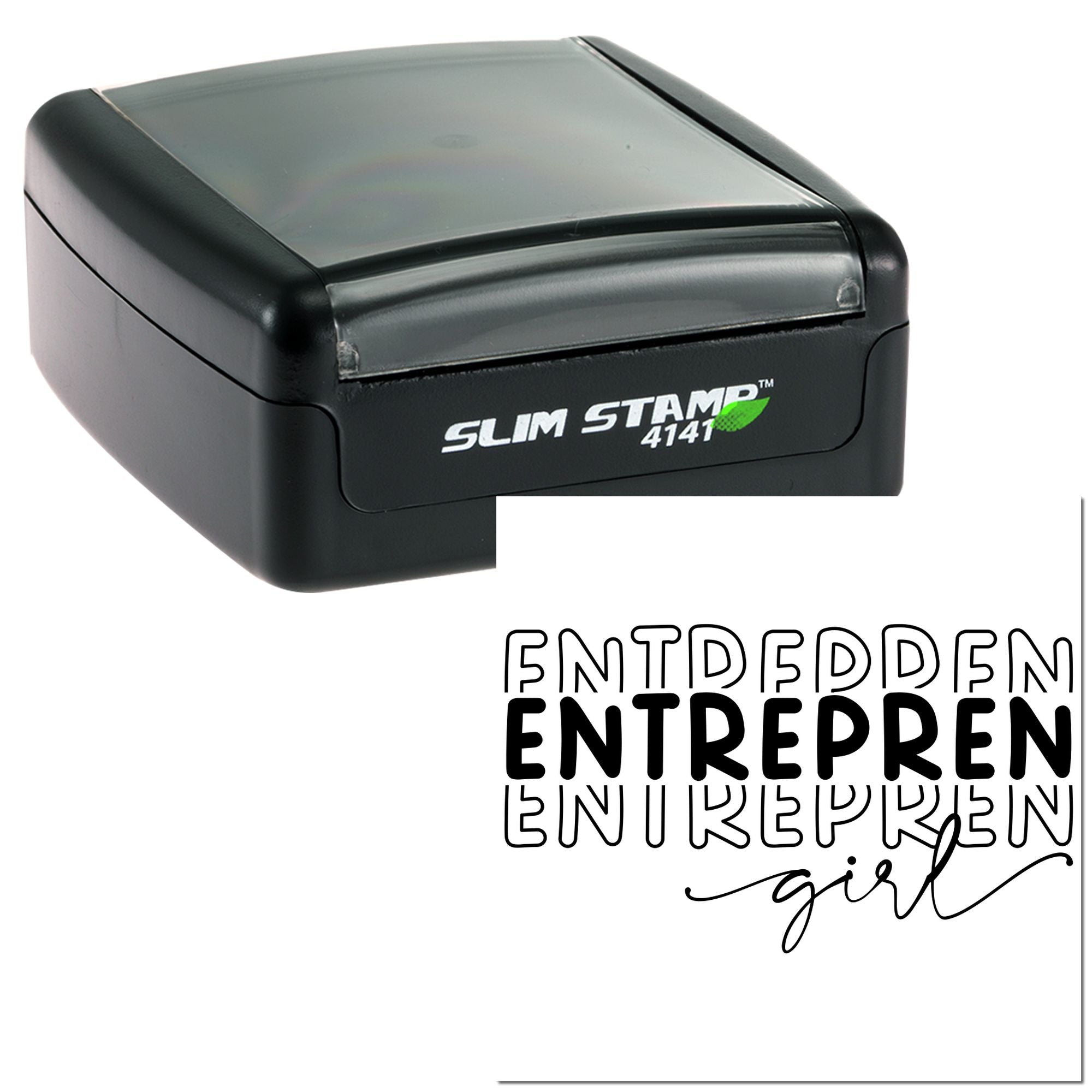 Self-inking rubber stamp with custom Entrepreneur Girl imprint, Slim Stamp 4141