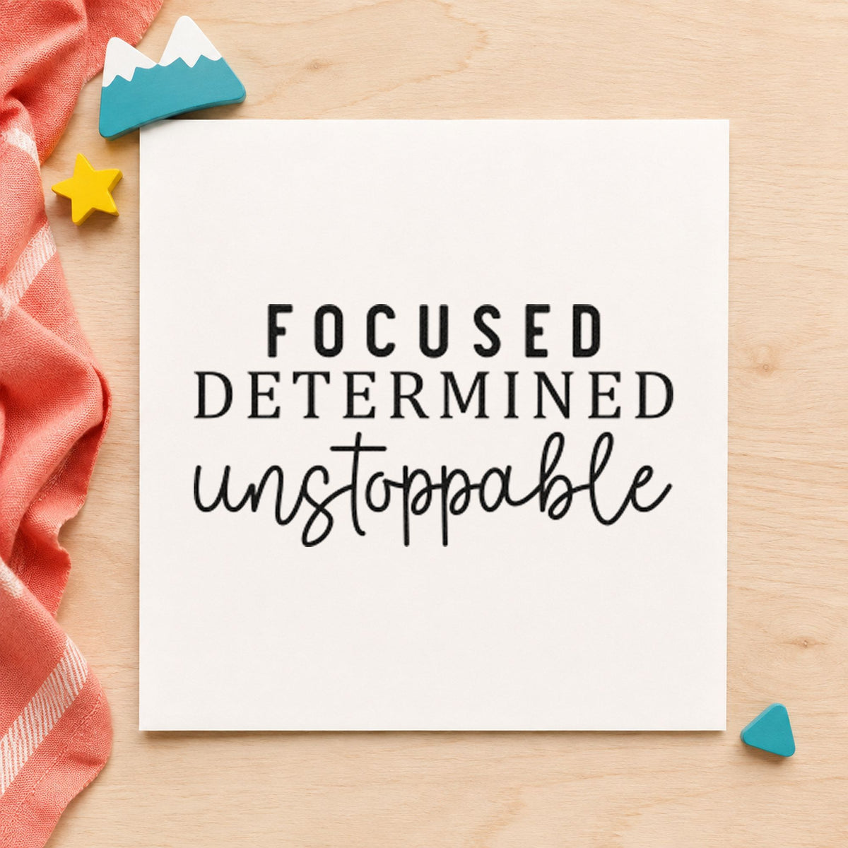 Focused Determined Unstoppable craft stamp in black ink on cardstock, an easy option for books year album page.