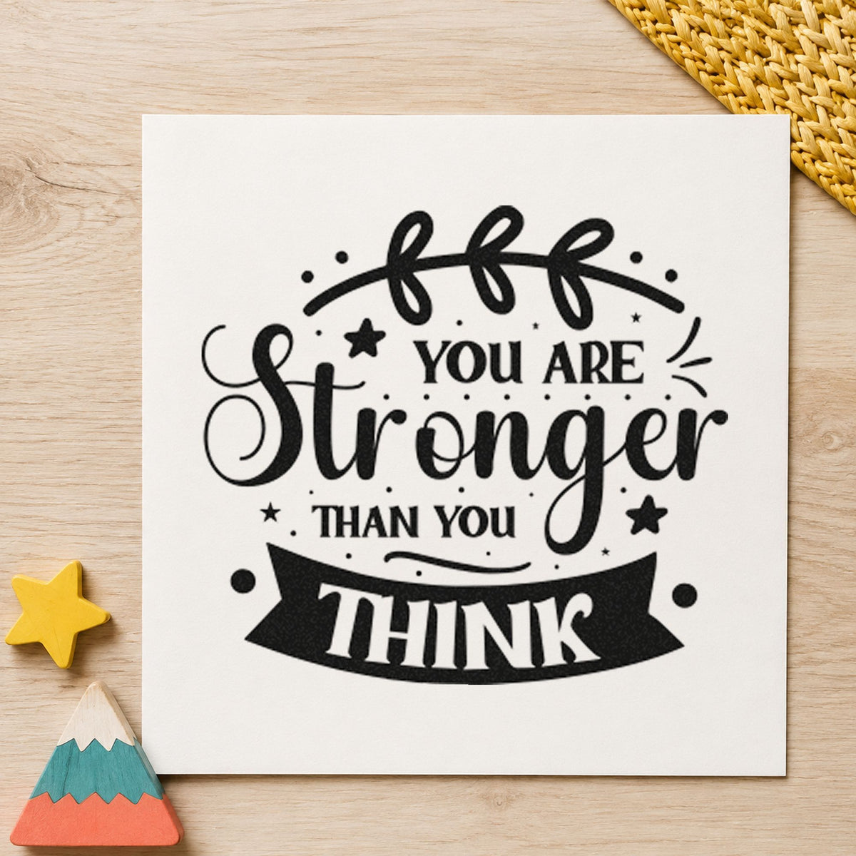You Are Stronger Than You Think Stamp – PSI Pre-Inked in use 4