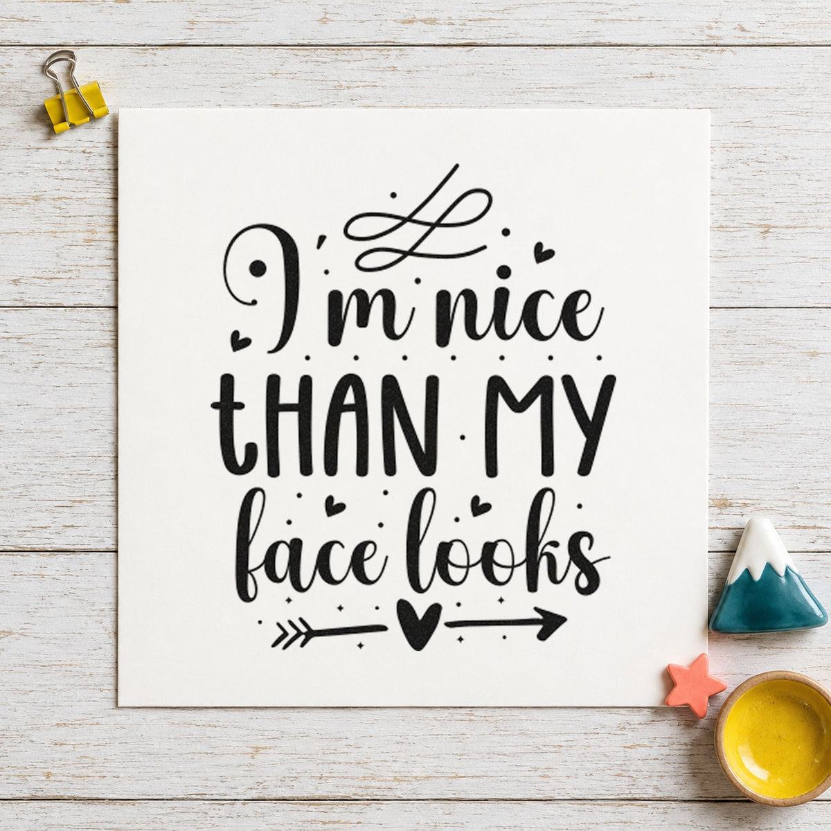 Nice Than My Face Looks craft stamp in black ink on cardstock, an easy option for fair season album page.