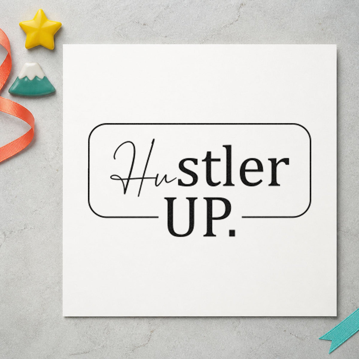 Hustler Up Rounded Framed Lettering Slim Pre-Inked Stamp in use 10