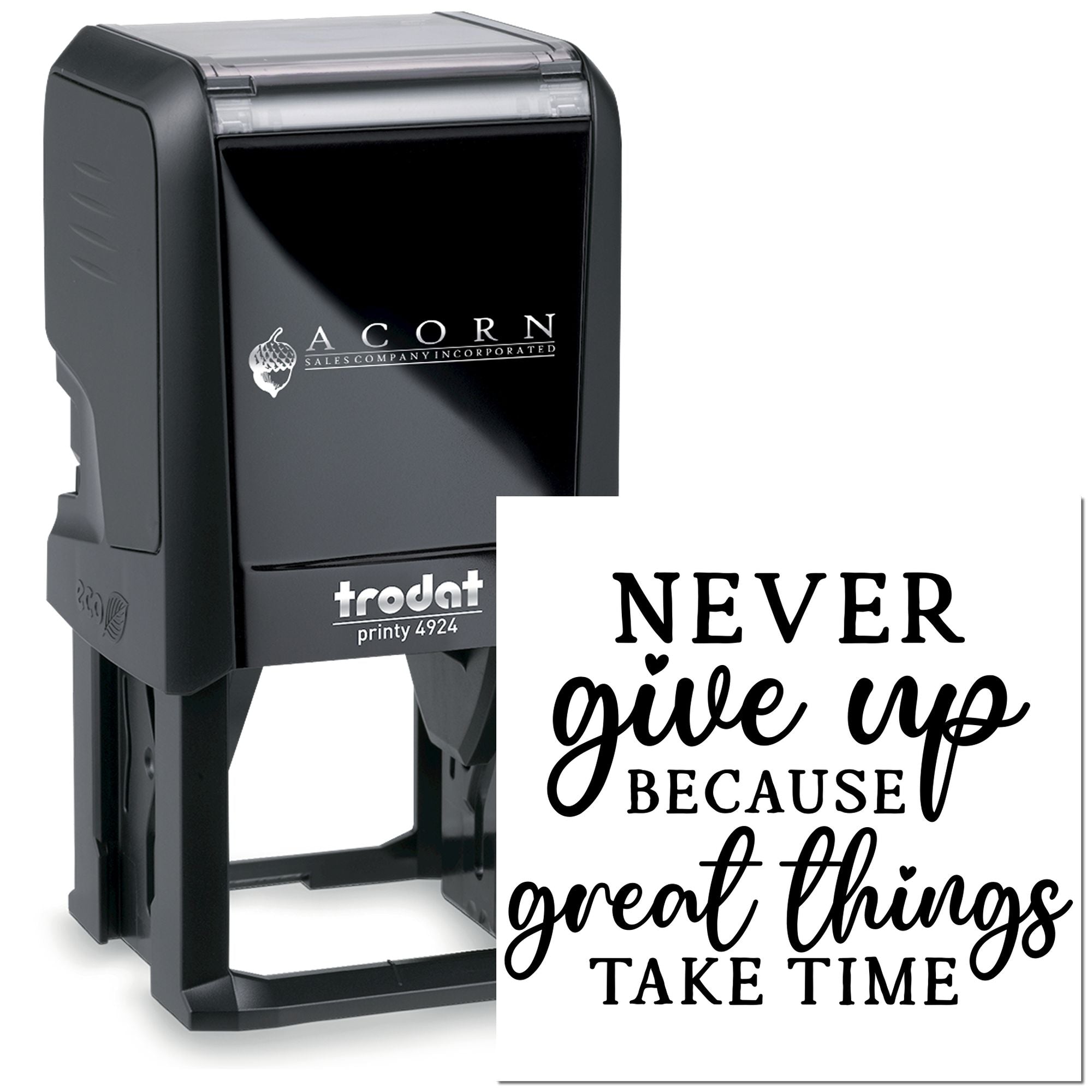 Custom self-inking rubber stamp with motivational quote, Never give up because great things take time, for crafts and business use.