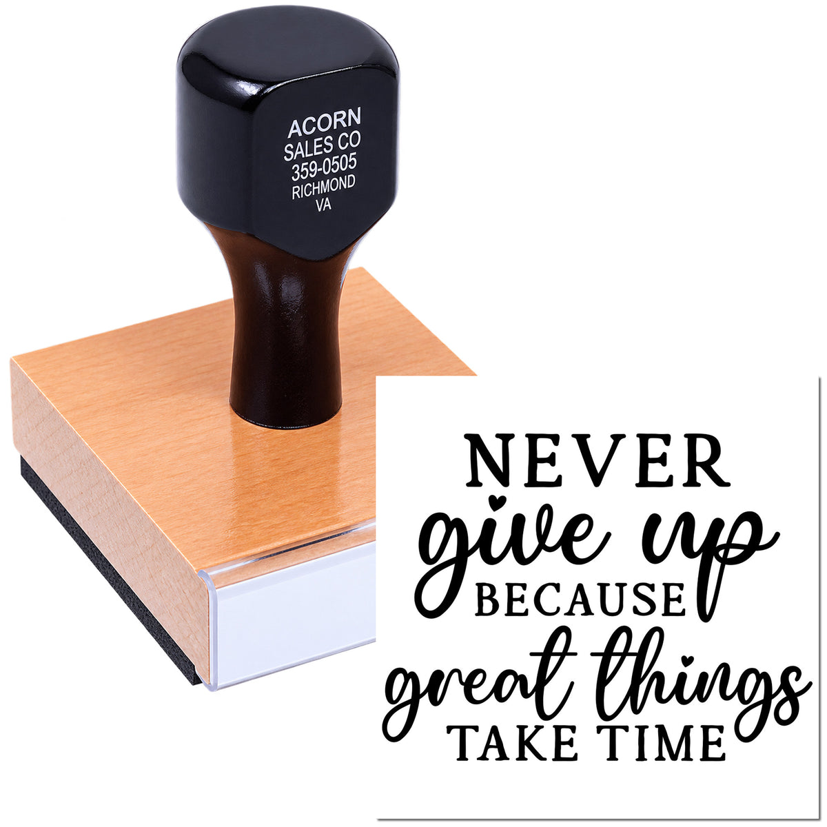 Custom rubber stamp featuring Never give up because great things take time for inspirational crafting, cards, and branding.