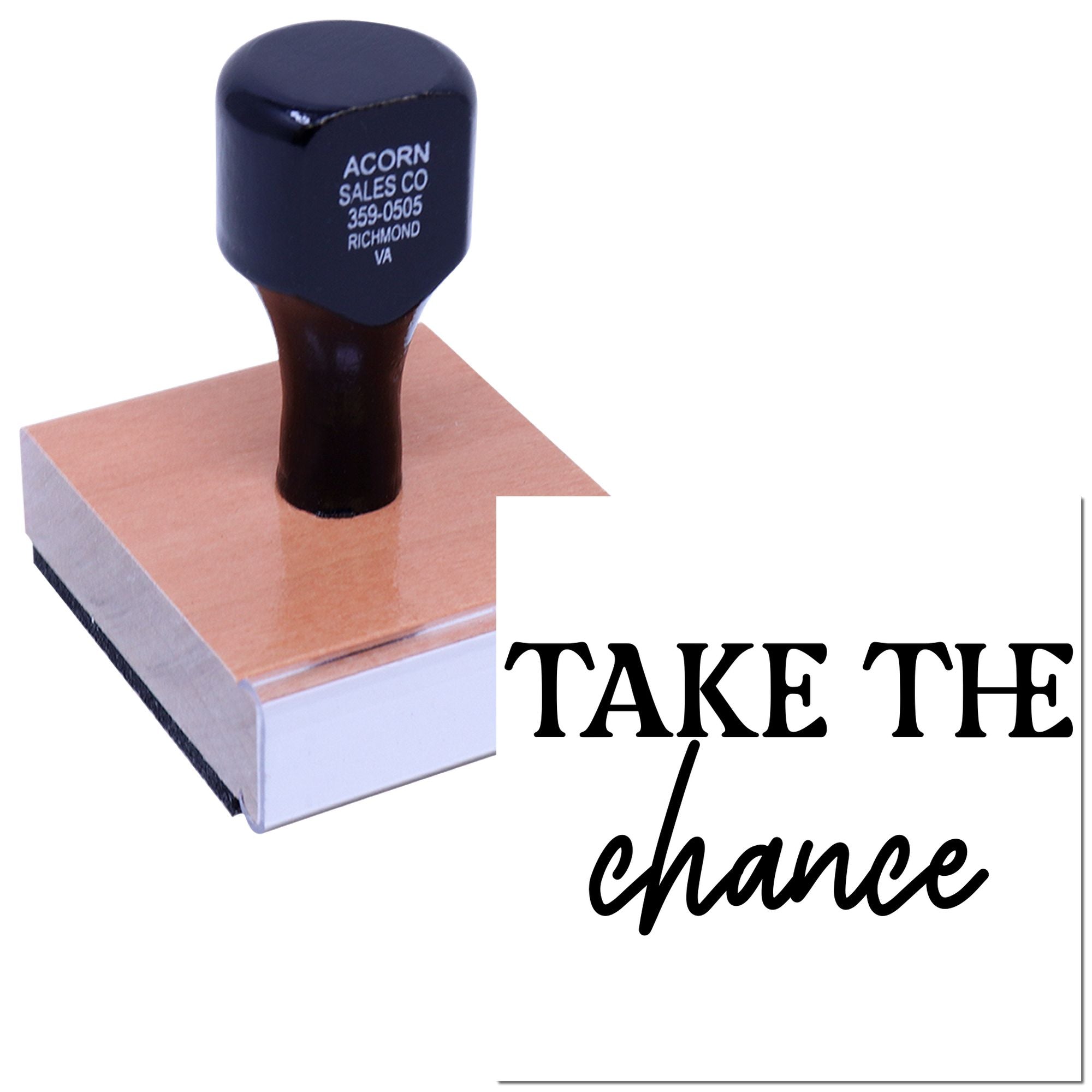 Custom rubber stamp with Take the chance design for motivational business and craft stamping.
