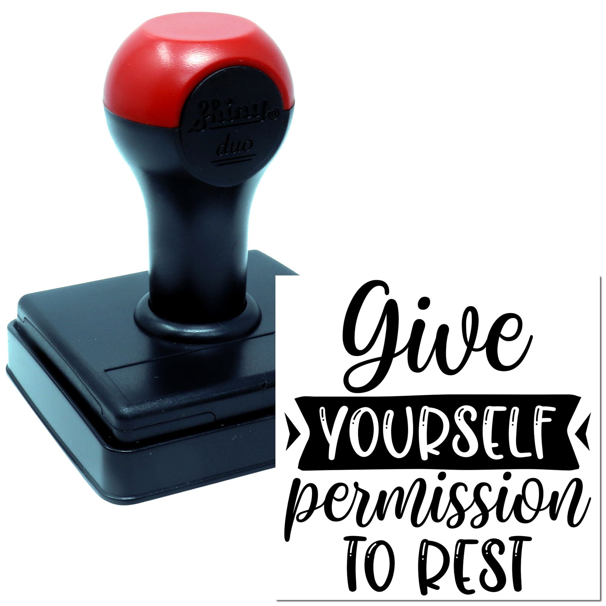 Self-inking rubber stamp with motivational phrase Give Yourself Permission to Rest for wellness planners and journals.