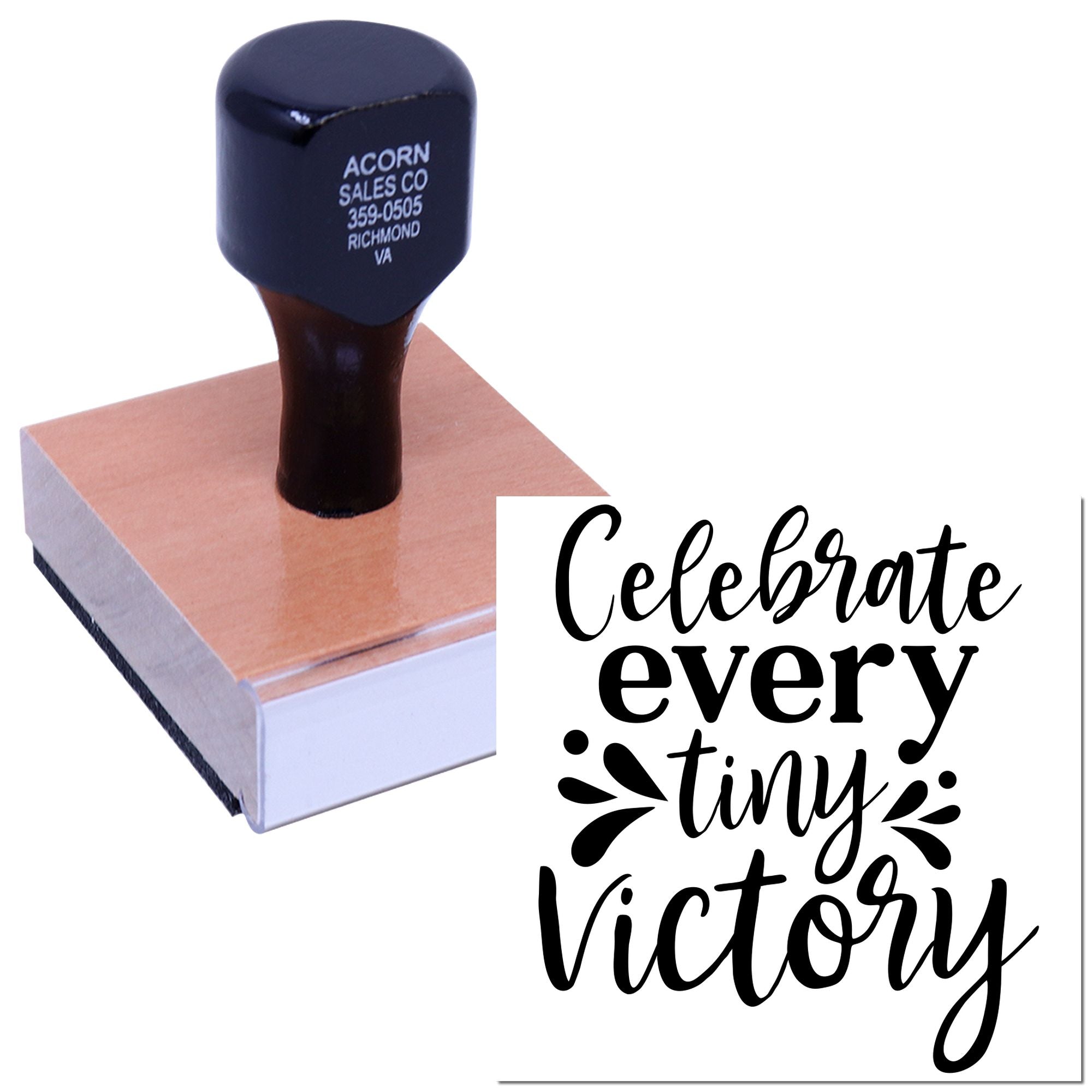 Custom rubber stamp with wood handle and Celebrate every tiny victory design for crafts and handmade stationery.