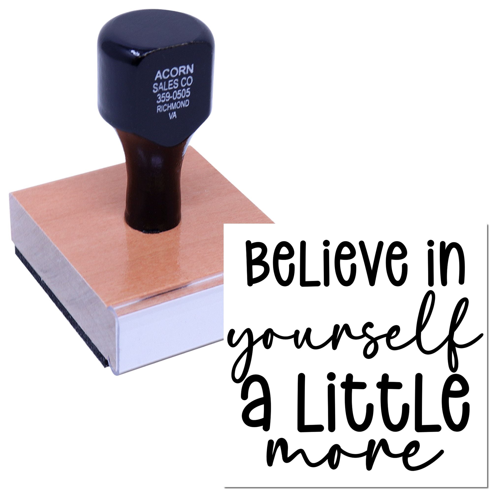 Custom rubber stamp with Believe in yourself a little more motivational design for crafts, branding, and DIY projects.