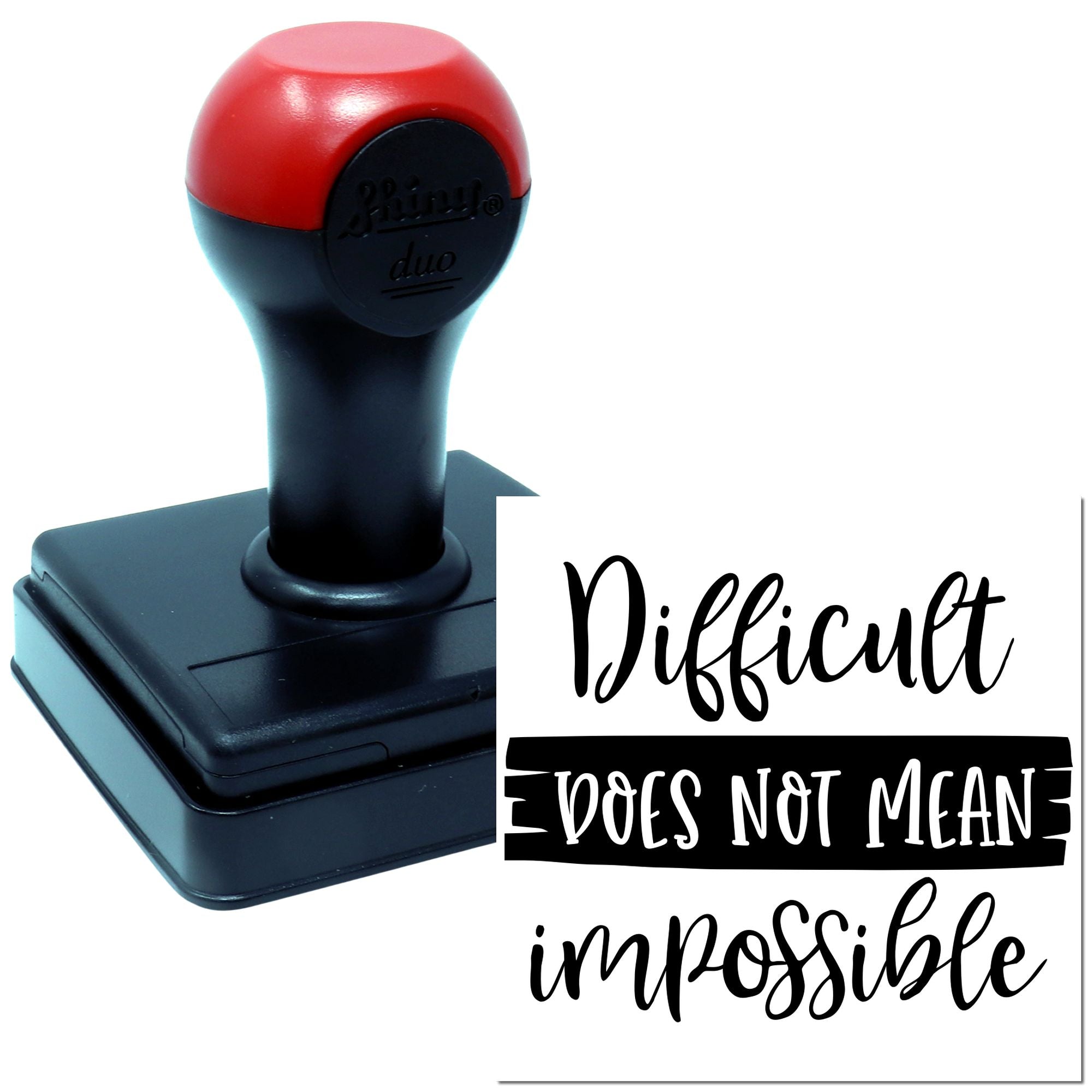 Self-inking rubber stamp with motivational text, Difficult does not mean impossible, for classroom, office, or craft use.