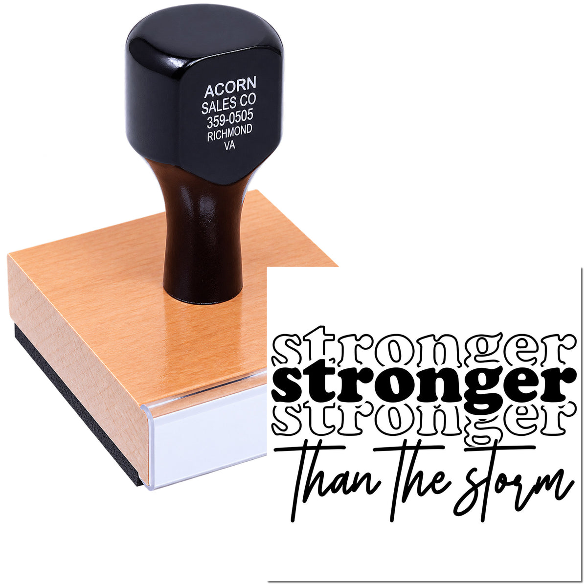 Custom rubber stamp with Stronger Than the Storm design, ideal for inspirational crafts, cards, and branding.